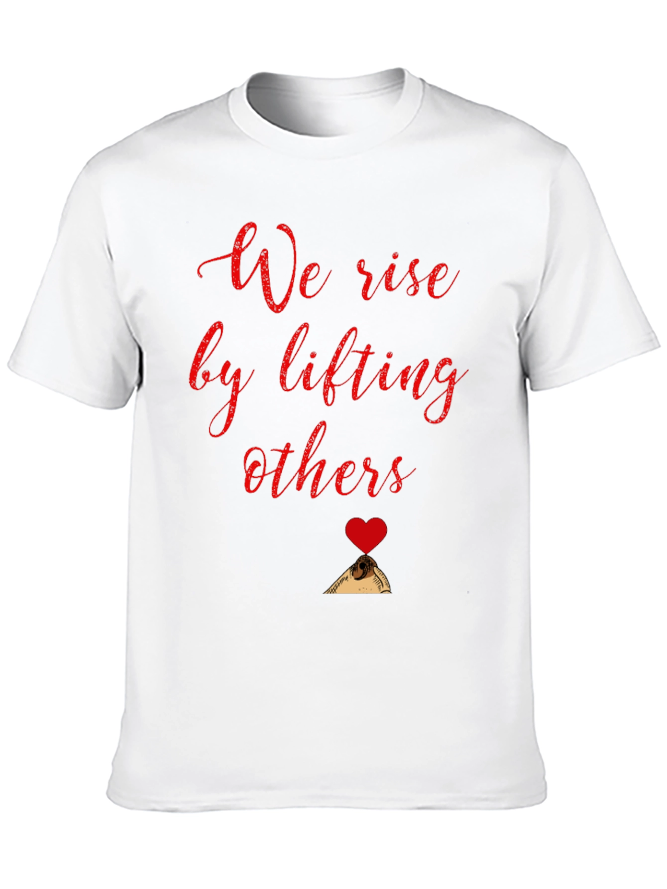 We Rise by Lifting Others Black T-Shirt
