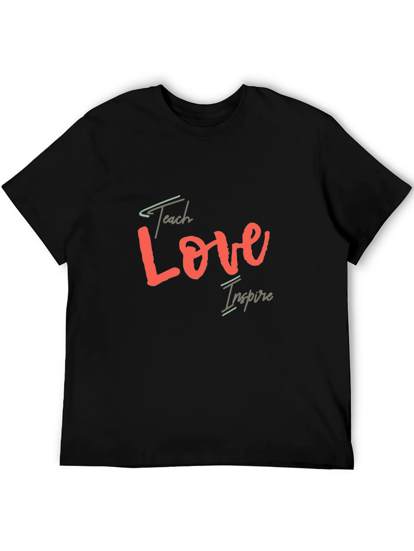 Teach Love Inspire T-Shirt - Black Casual Tee