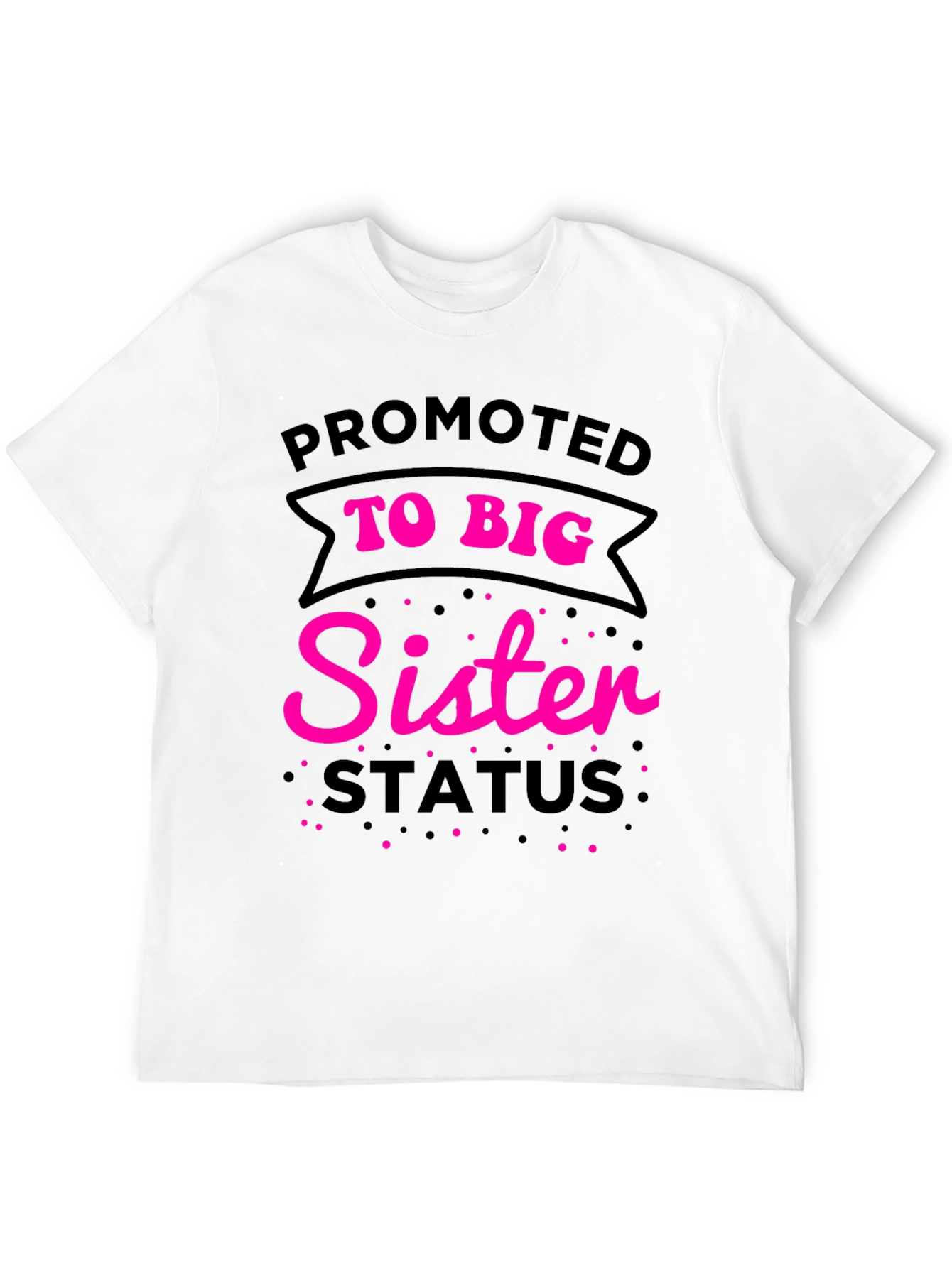 Promoted to Big Sister Status T-Shirt