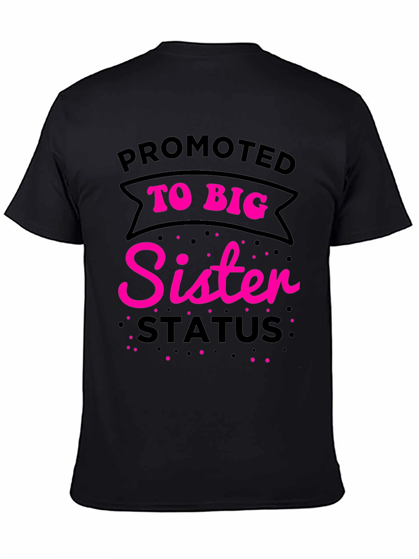 Promoted to Big Sister Status T-Shirt