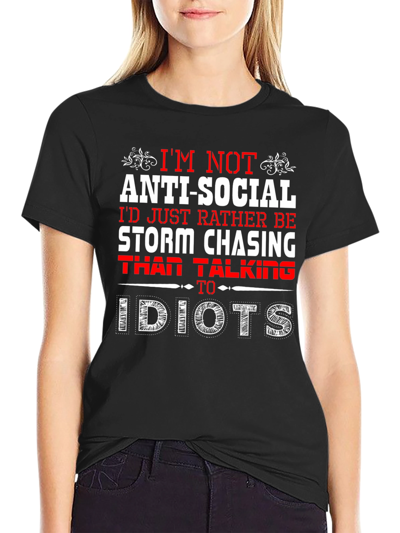 Im Not Anti-Social T-Shirt