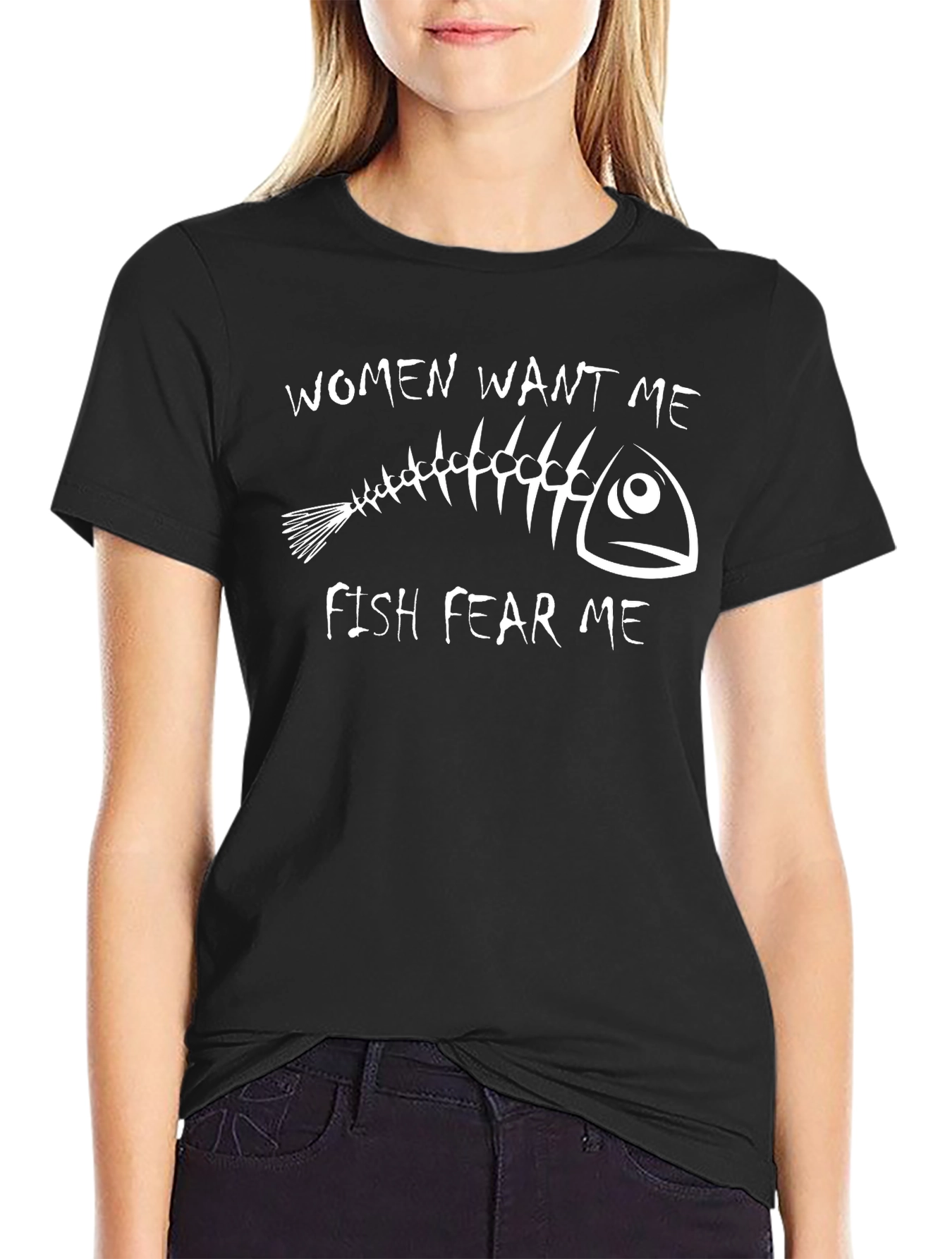 Women Want Me Fish Fear Me T-Shirt