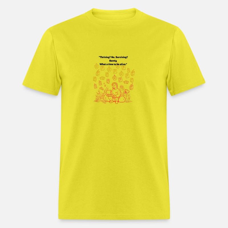 What a Time to Be Alive – Funny Ironic Modern Life