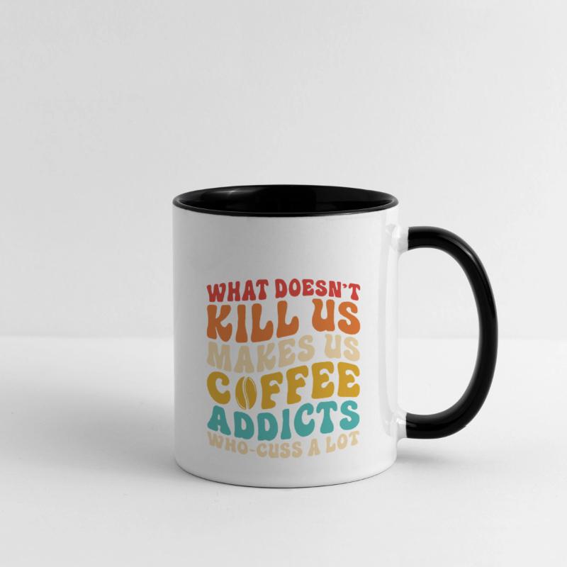 What Doesn't K!ll Us Makes Us Coffee Addicts