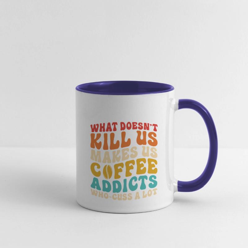 What Doesn't K!ll Us Makes Us Coffee Addicts
