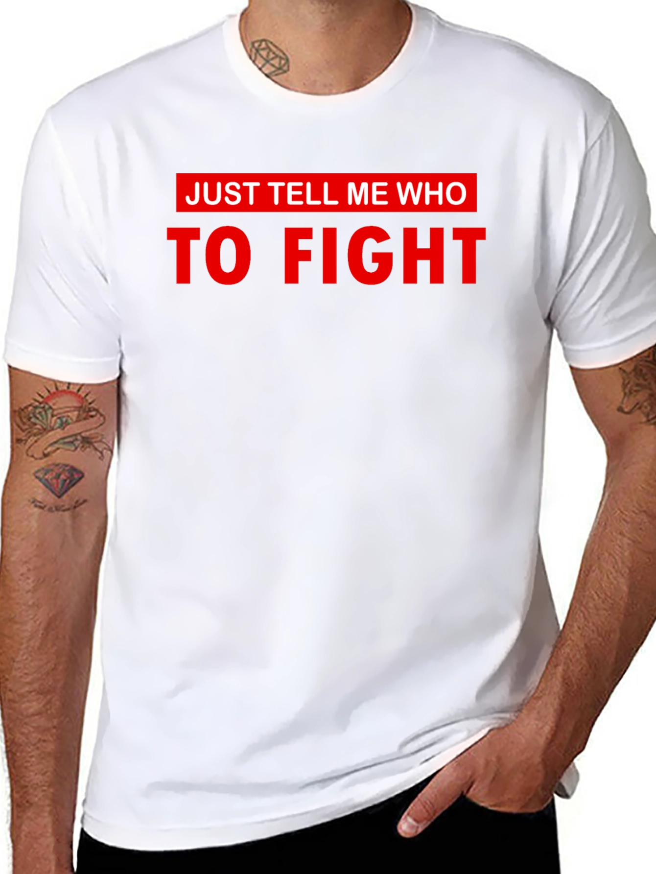 Just Tell Me Who To Fight Graphic Tee