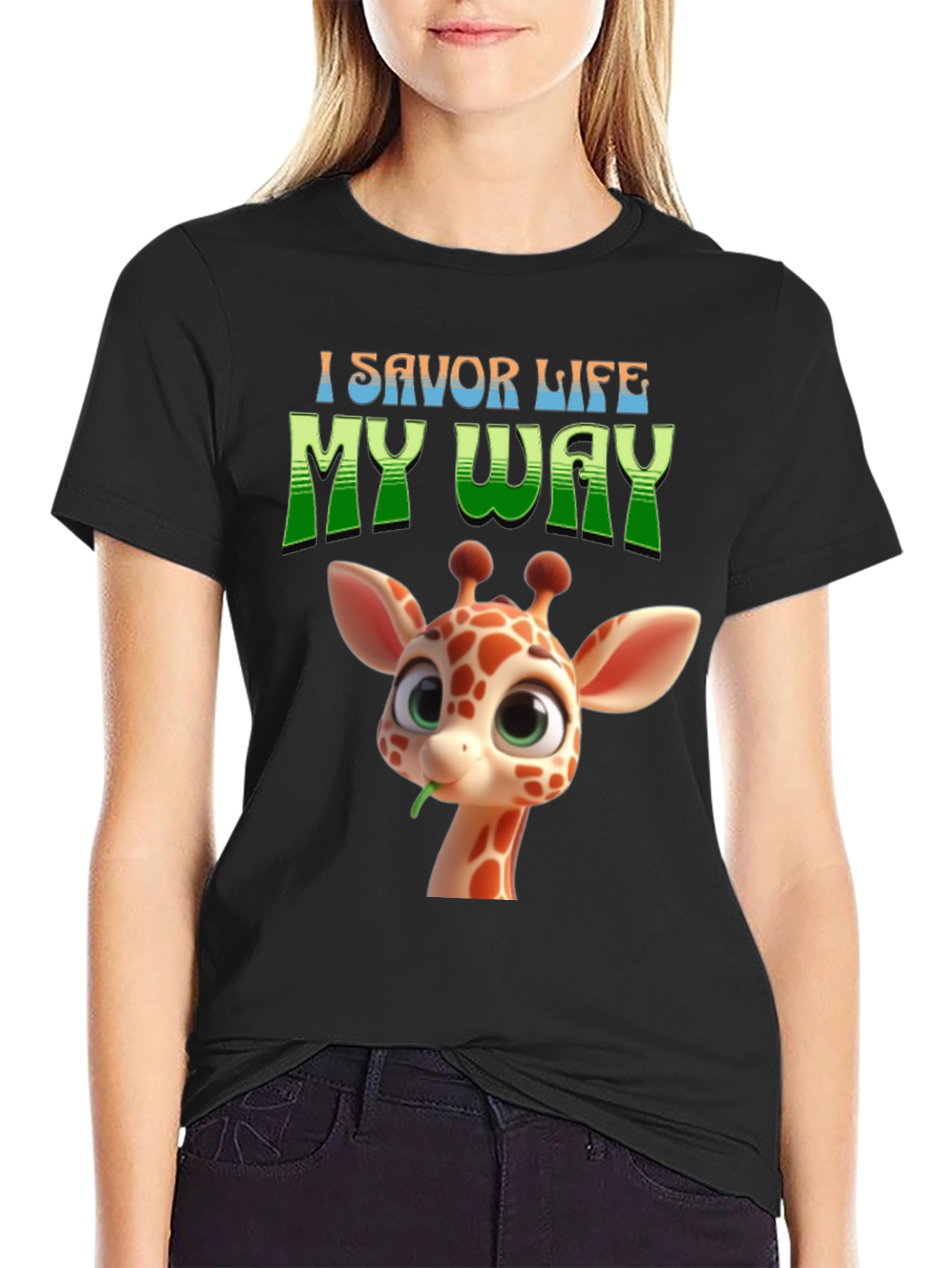 I Savor Life My Way Giraffe Graphic T-Shirt