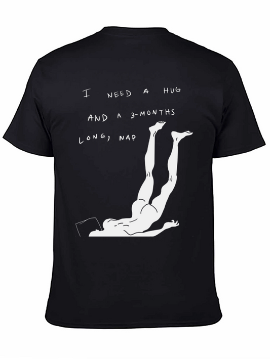 I Need a Hug & Long Nap Graphic Tee