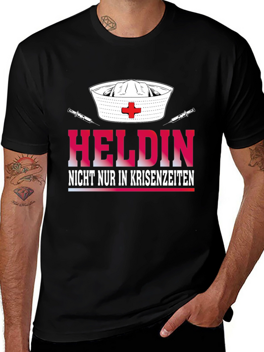 Hero Nurse T-Shirt - Helden Nicht Nur In Krisenzeiten