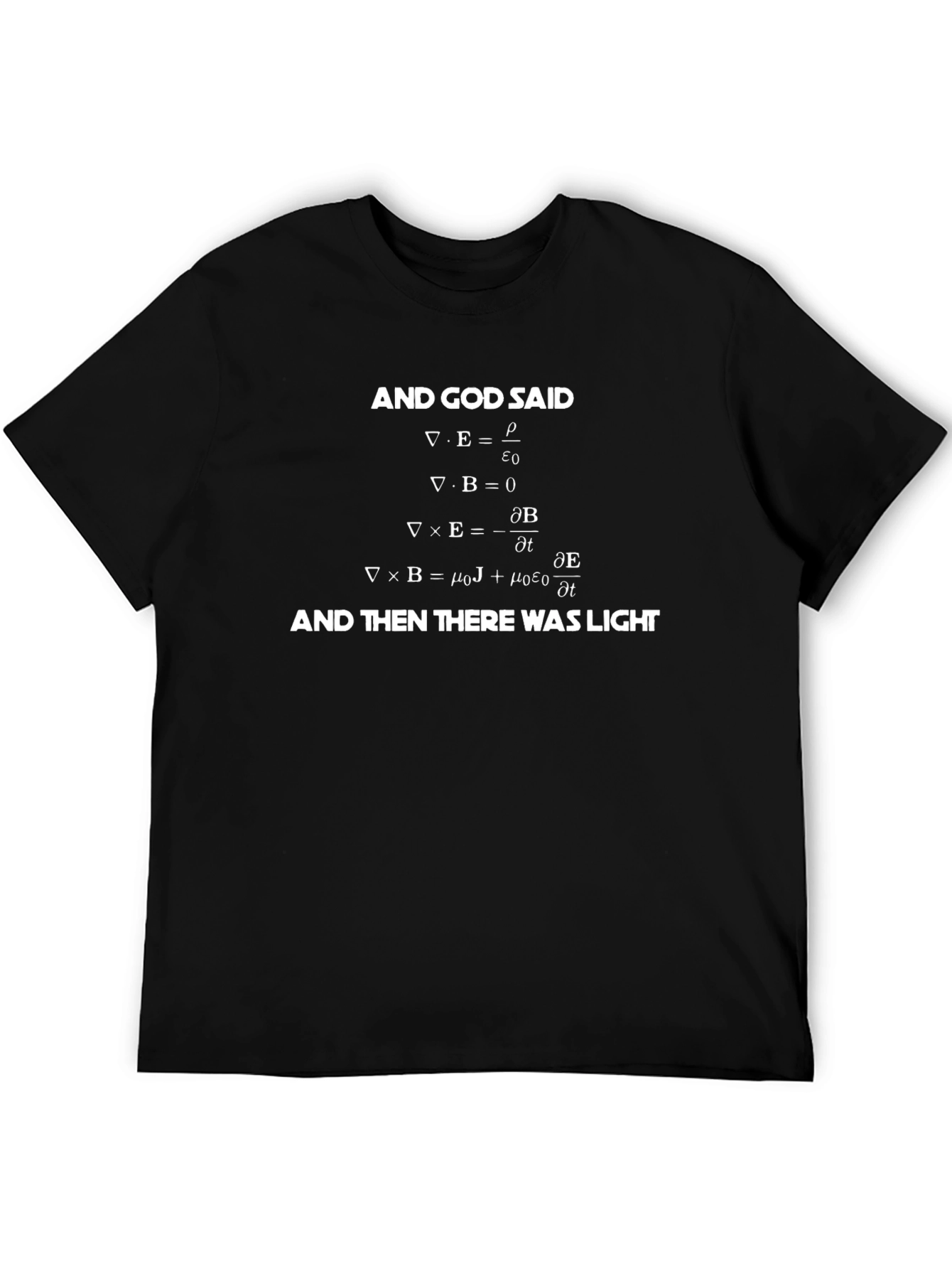 Physics Equations T-Shirt - Let There Be Light!