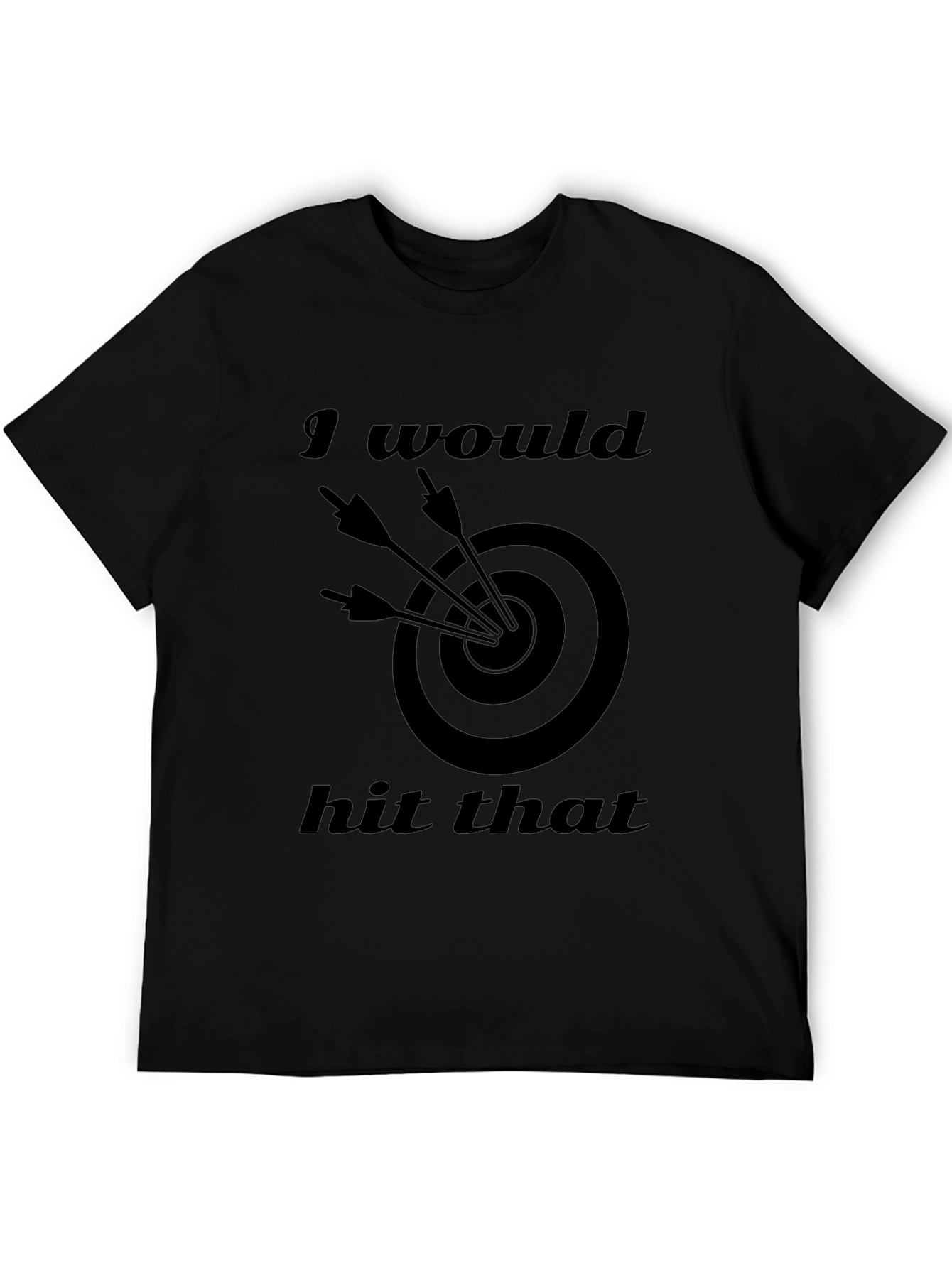 I Would Hit That Target T-Shirt