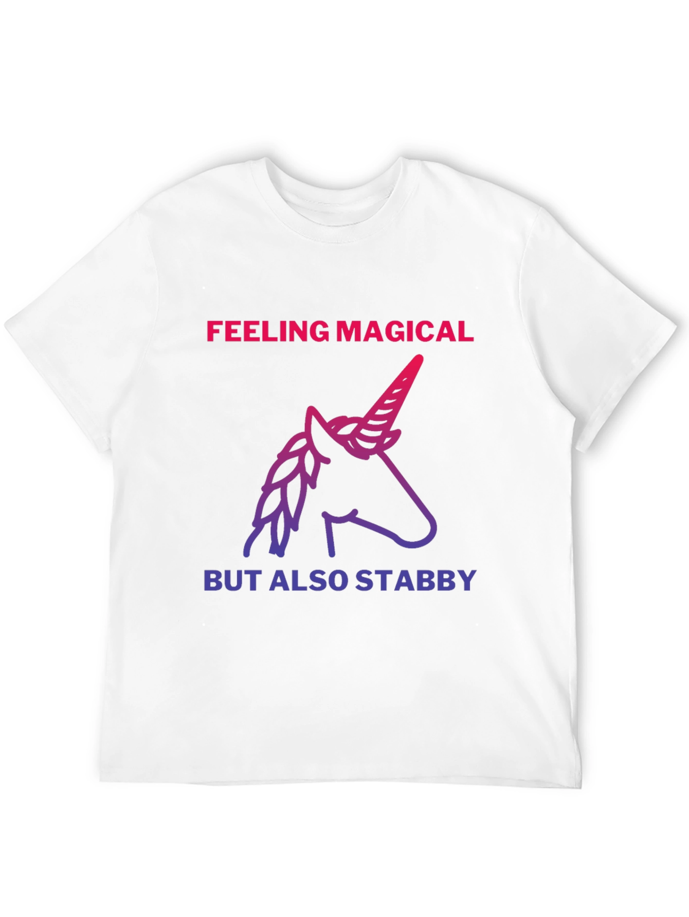 Feeling Magical But Also Stab T-Shirt