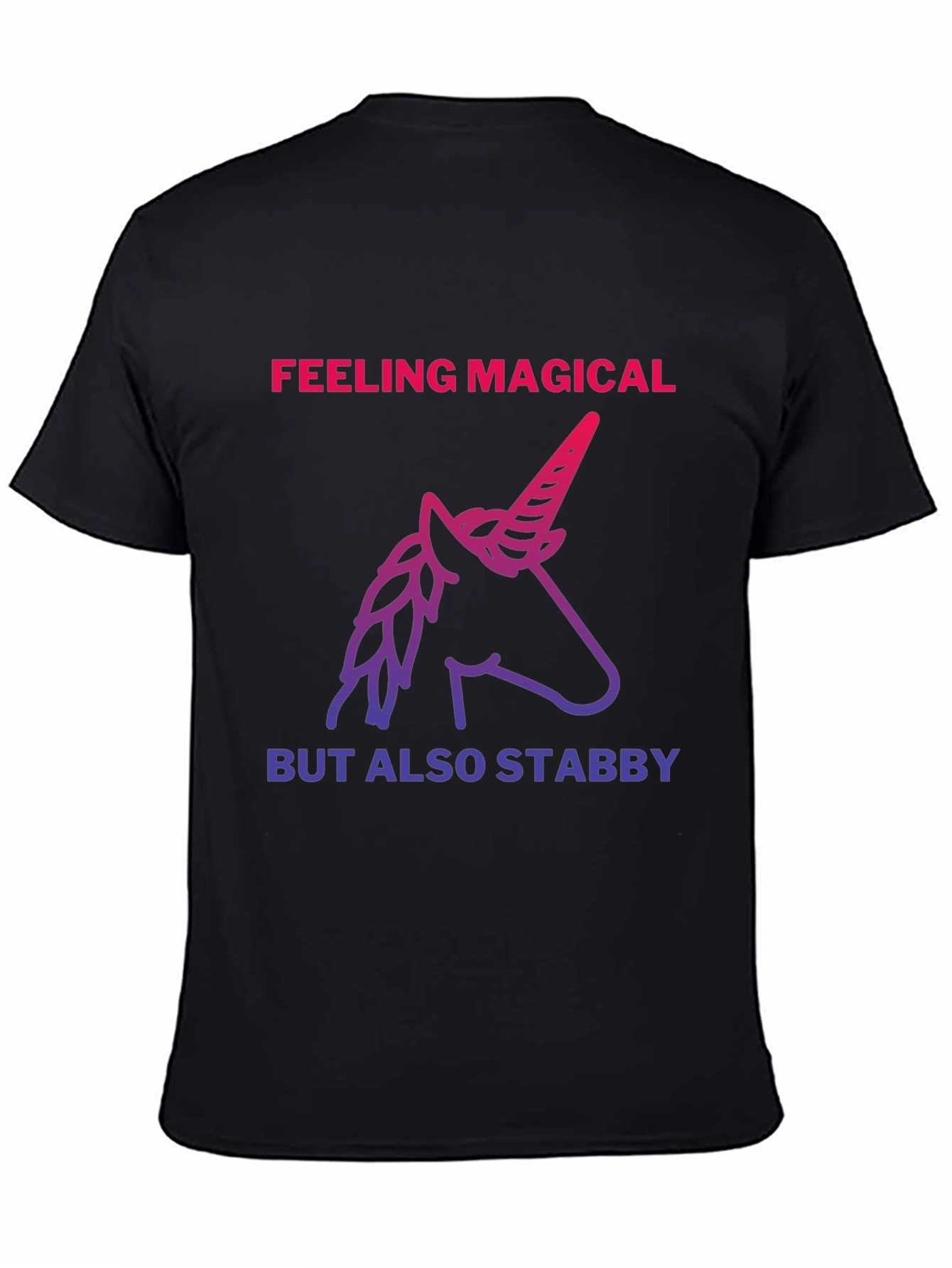 Feeling Magical But Also Stab T-Shirt