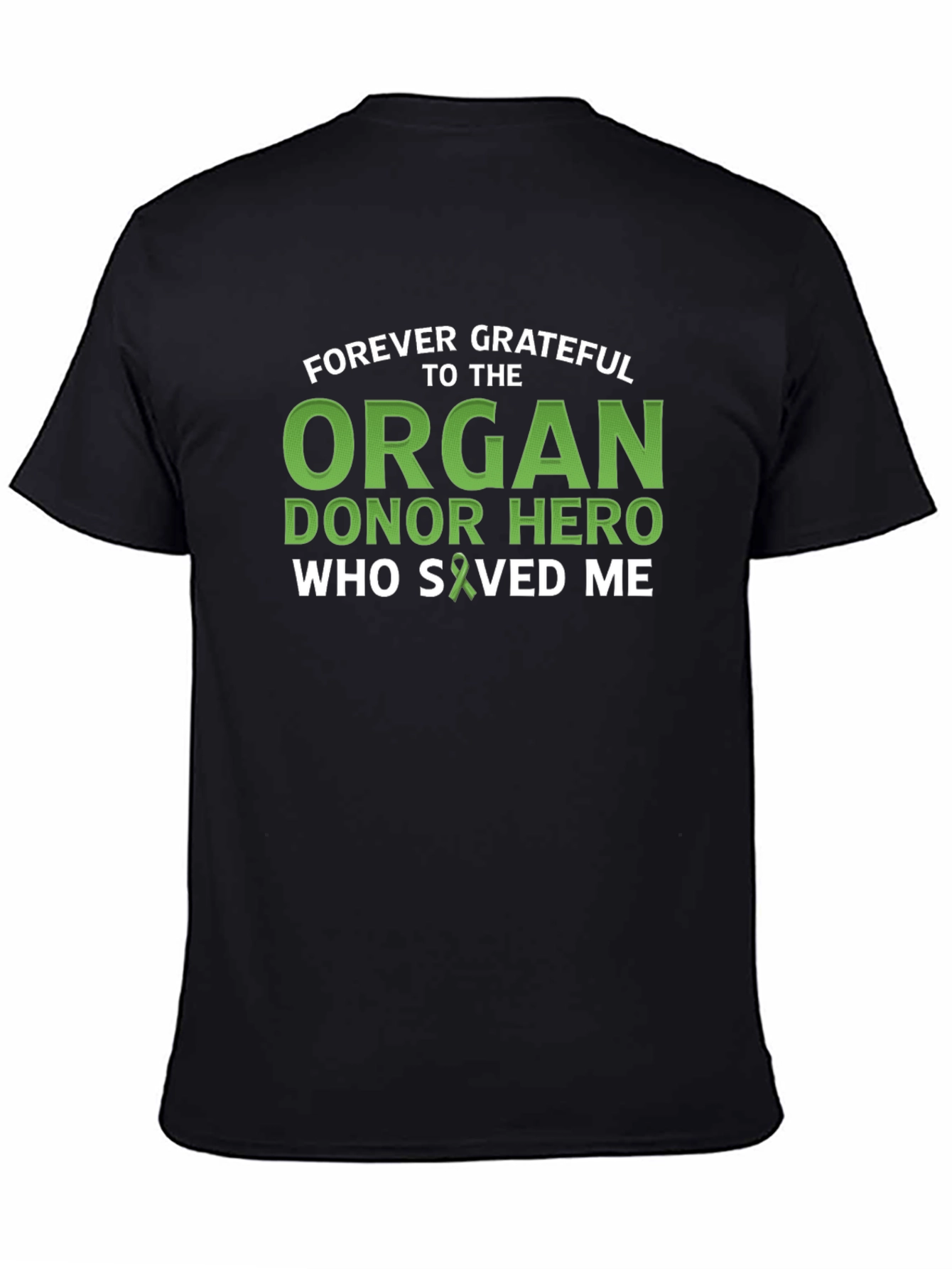 Forever Grateful Organ Donor Hero T-Shirt