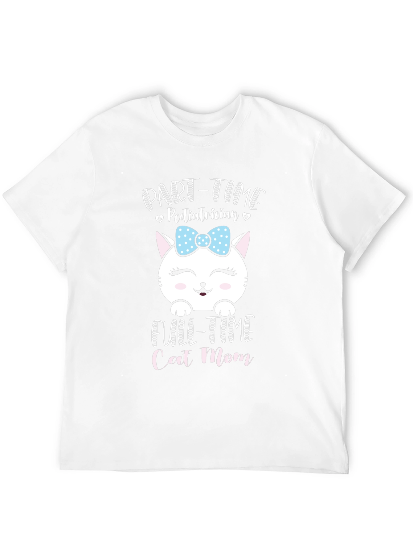 Part-Time Pediatrician Full-Time Cat Mom T-Shirt