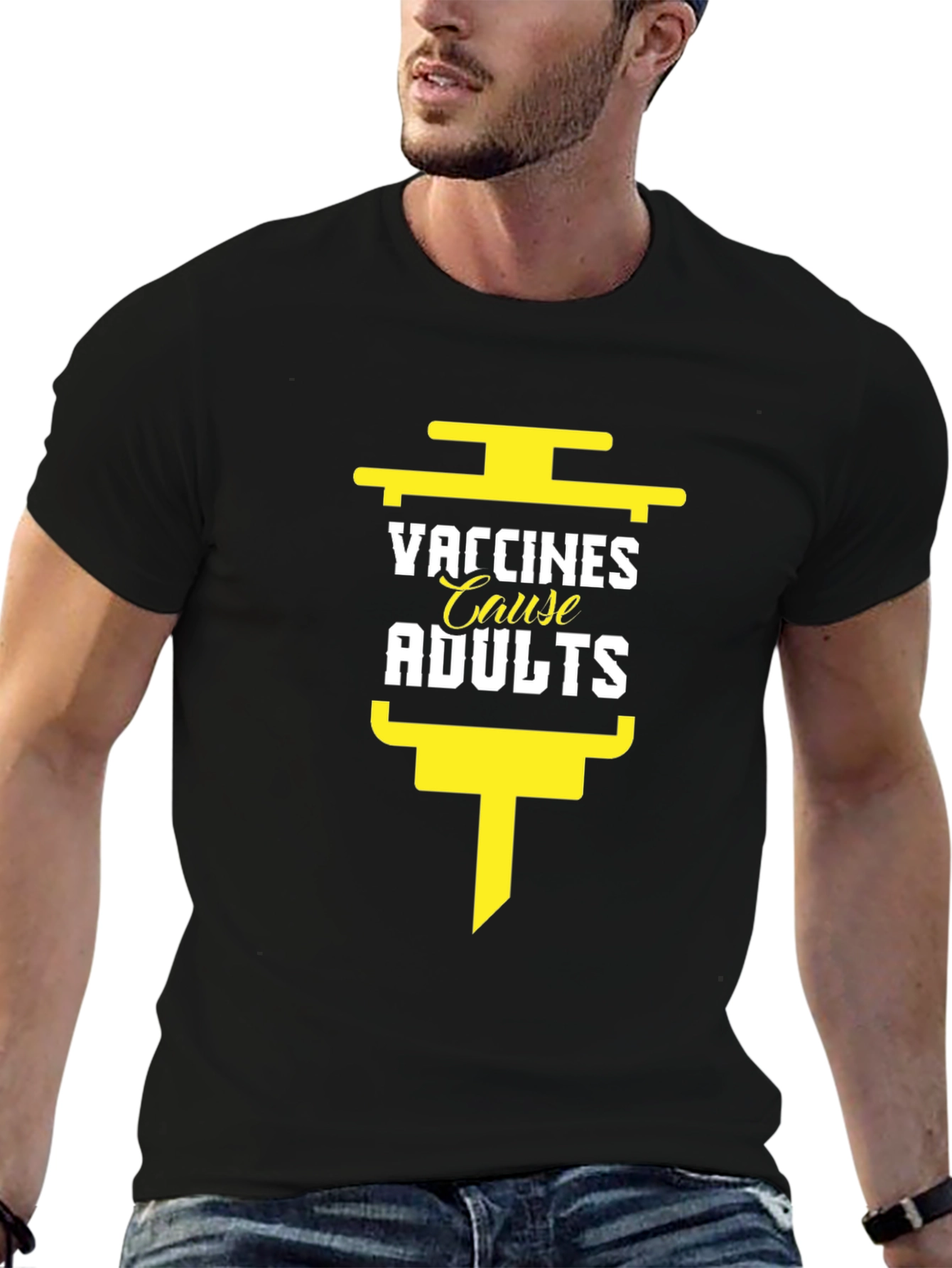 Vaccines Cause Adults T-Shirt - Funny Vaccination Tee