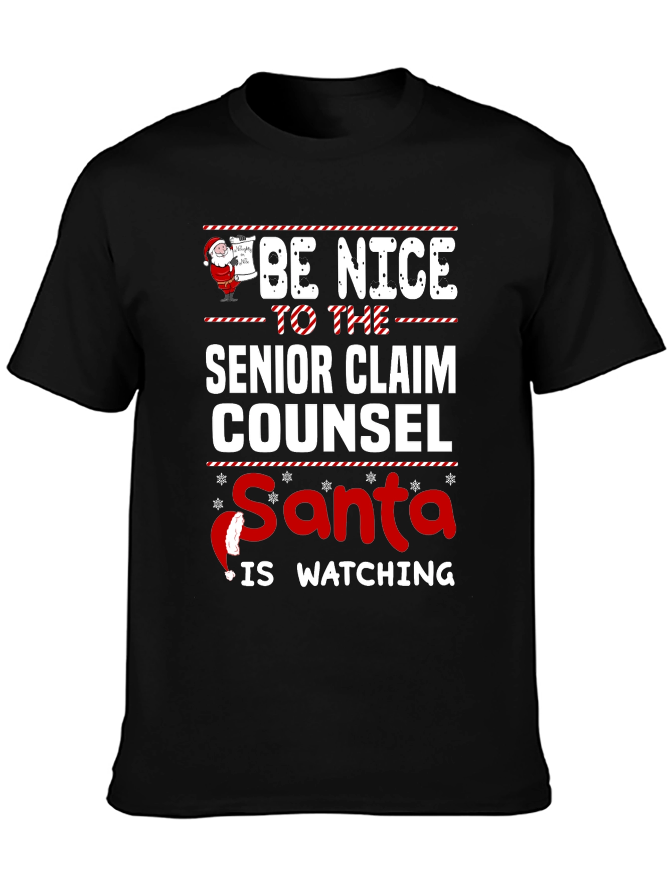 Senior Claim Counsel Santa Watching Christmas T-Shirt