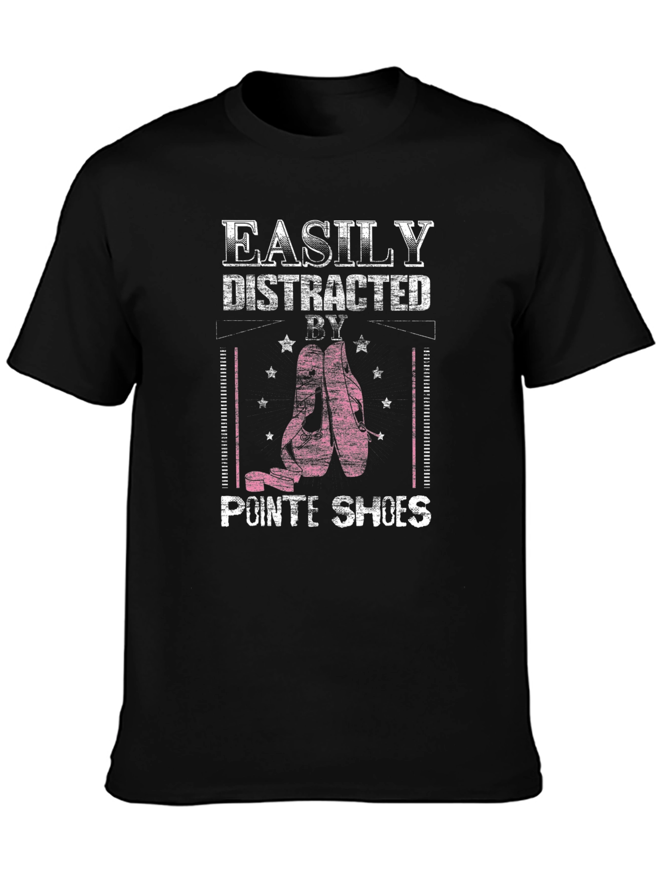 Easily Distracted By Pointe Shoes T-Shirt