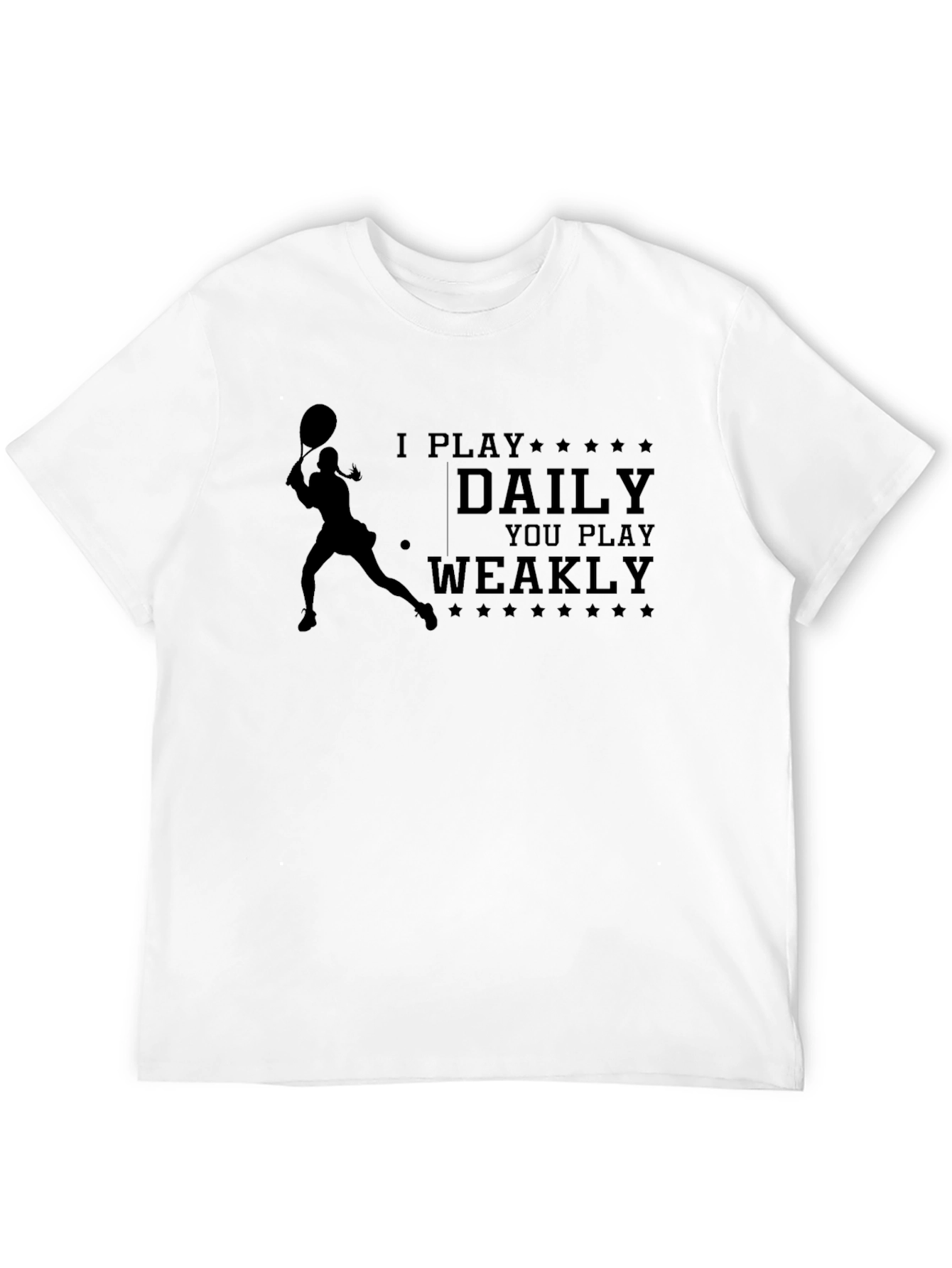Tennis Player Graphic T-Shirt: I Play Daily
