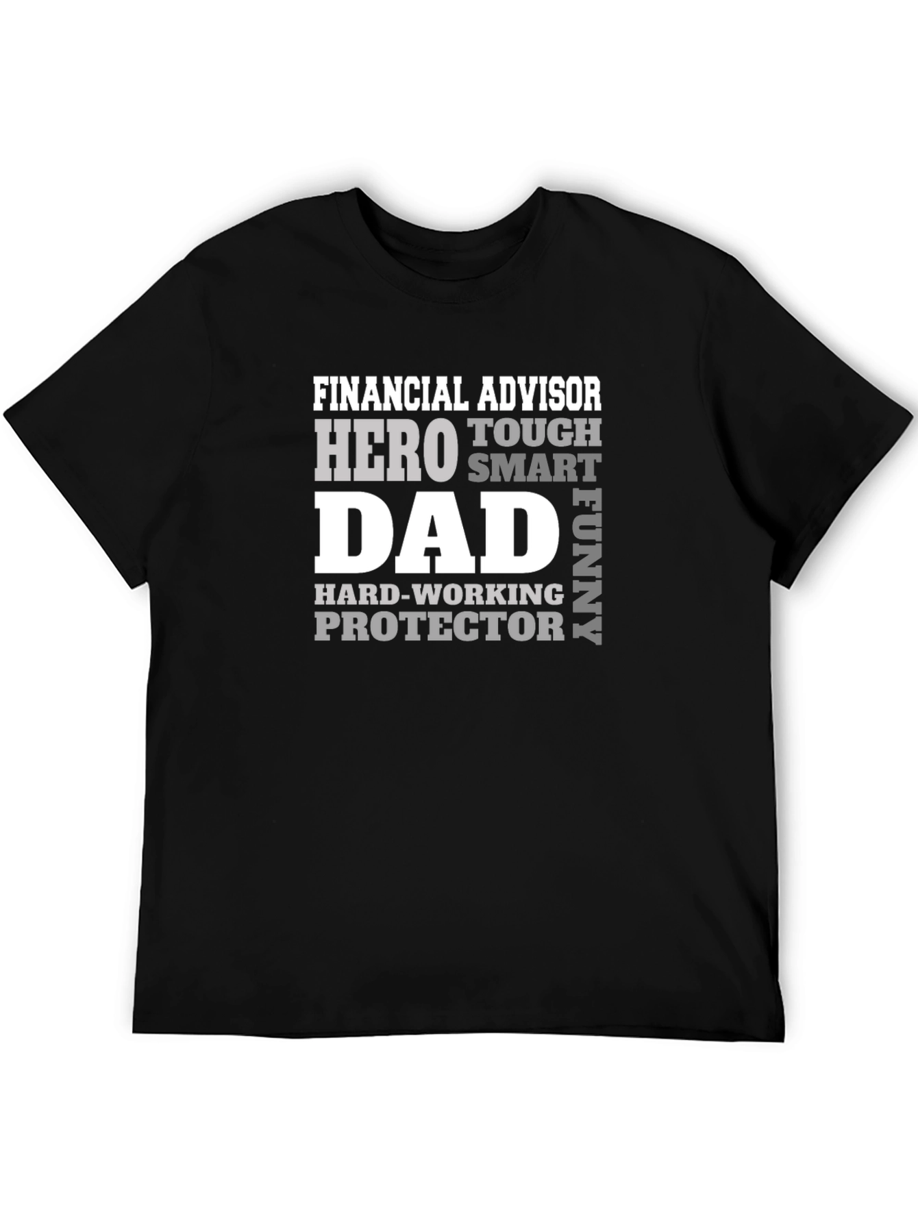Financial Advisor Dad T-Shirt - Hero Protector