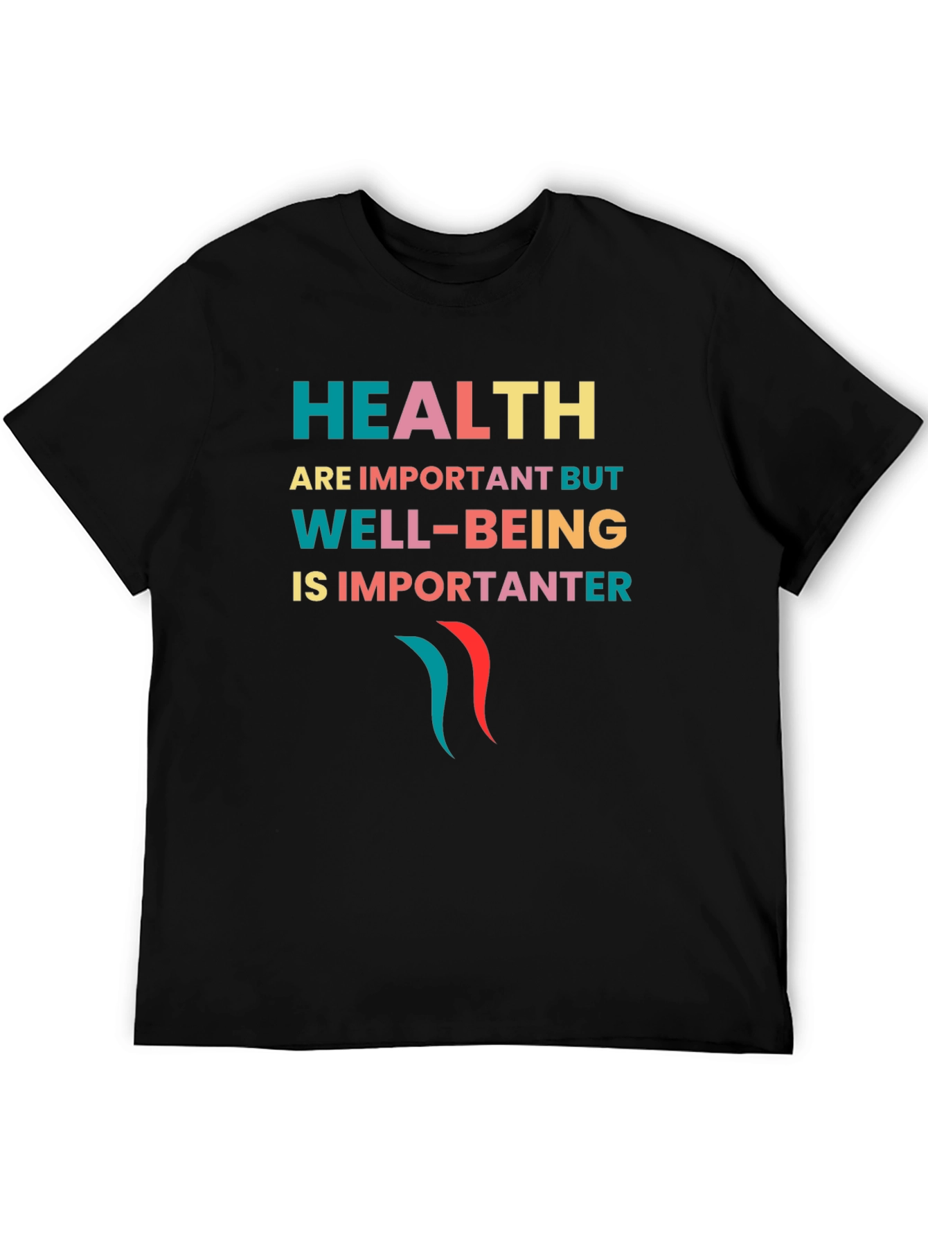 Health & Well-Being Slogan T-Shirt