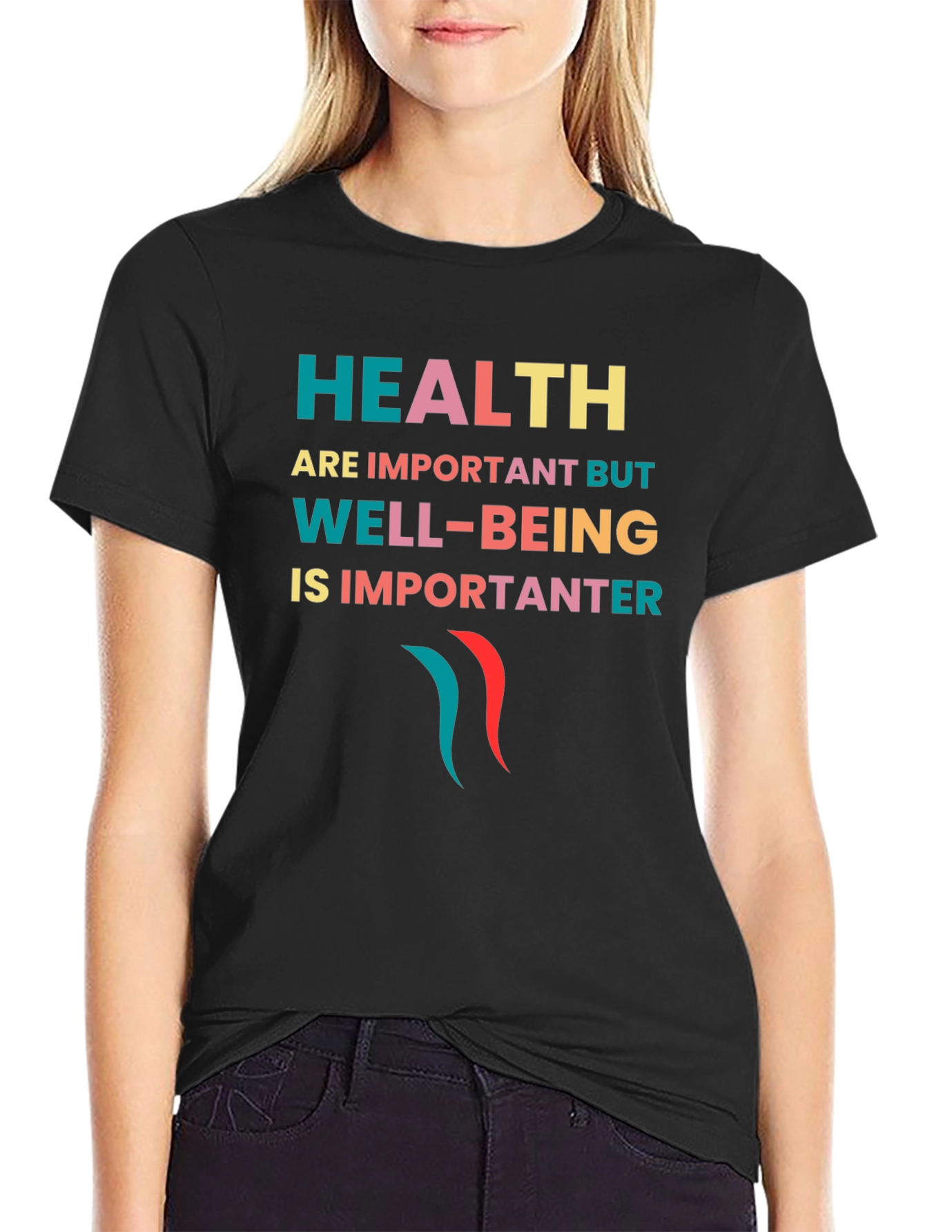 Health & Well-Being Slogan T-Shirt