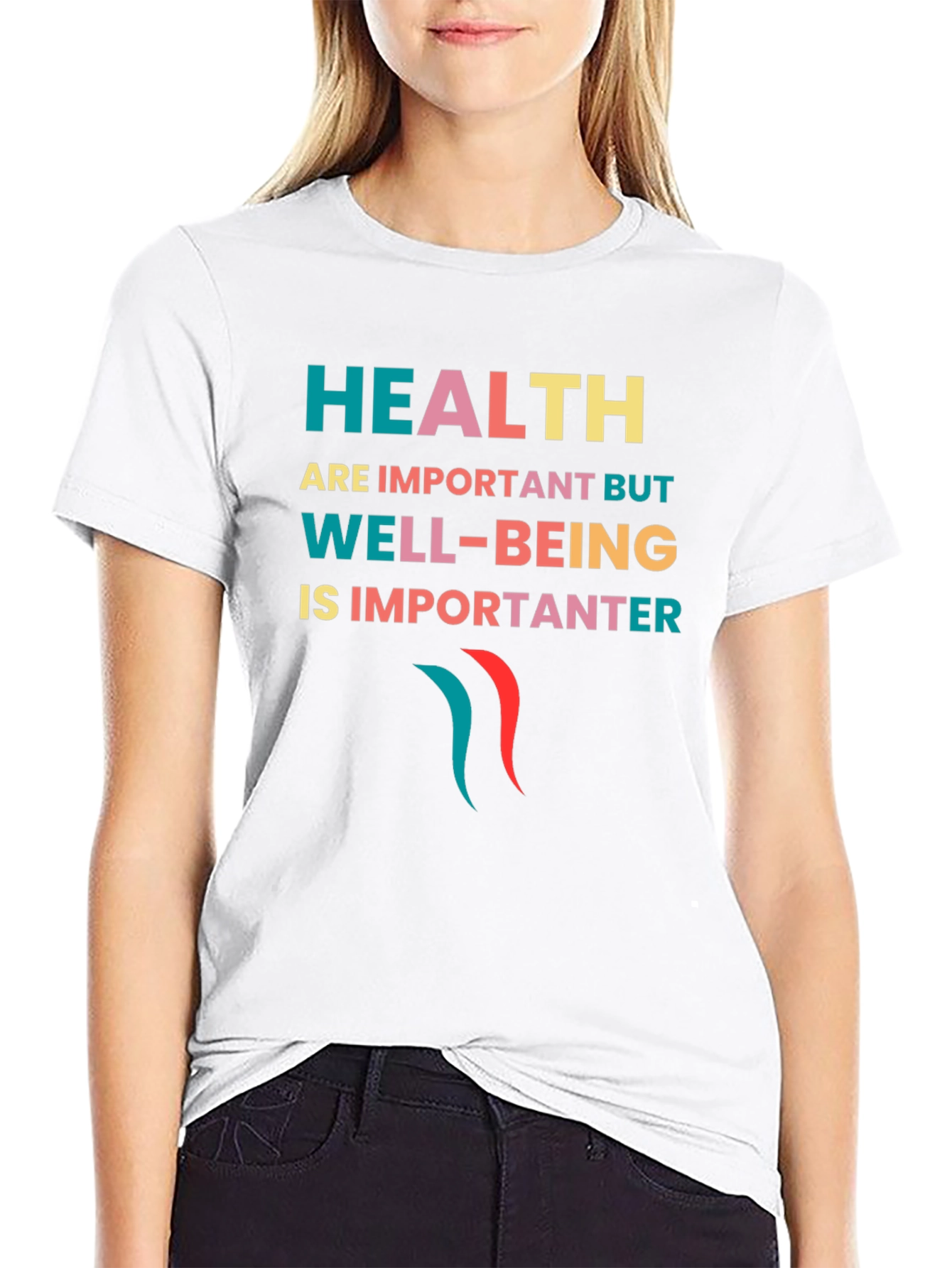 Health & Well-Being Slogan T-Shirt
