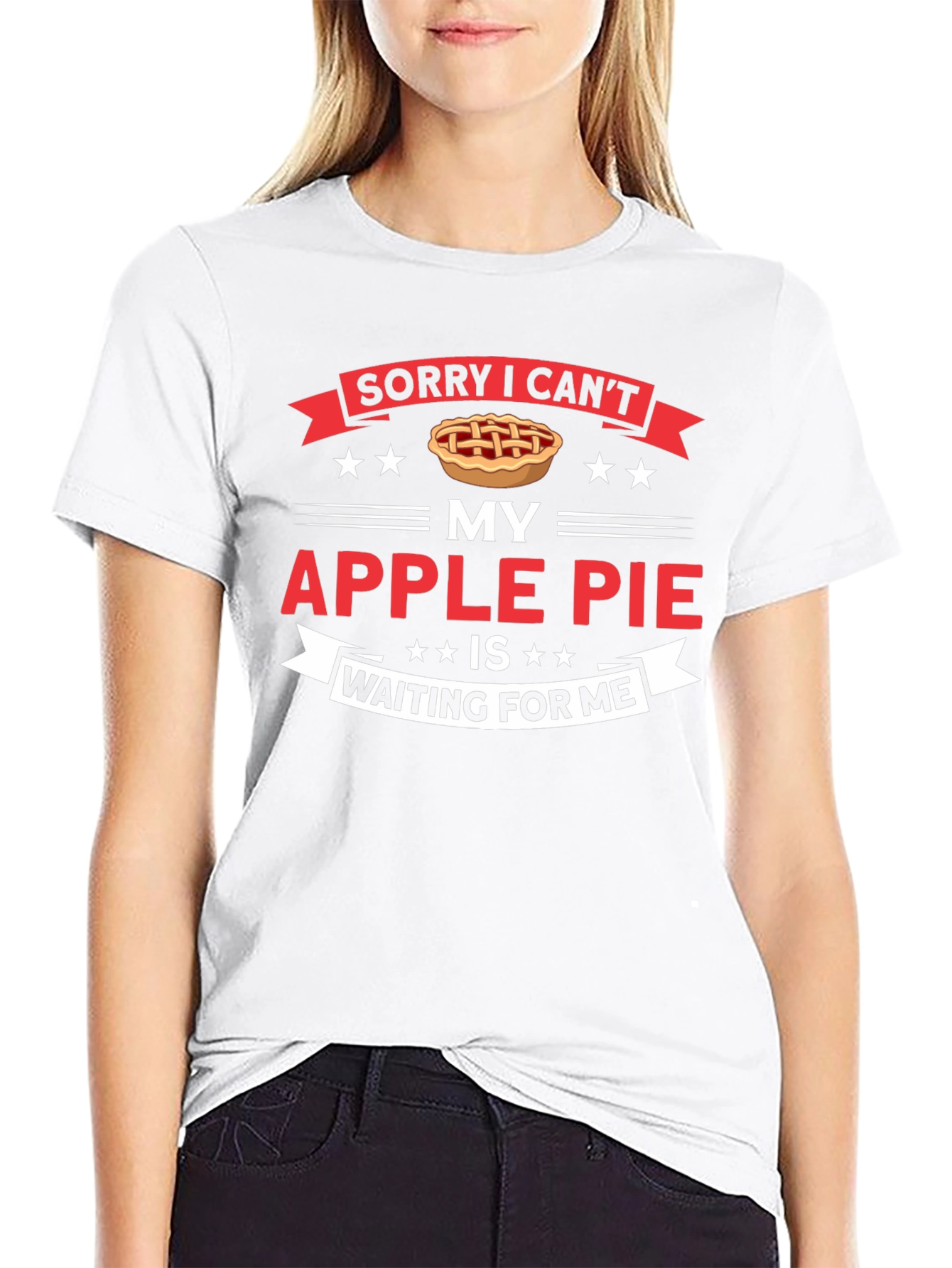 Sorry I Cant My Apple Pie T-Shirt