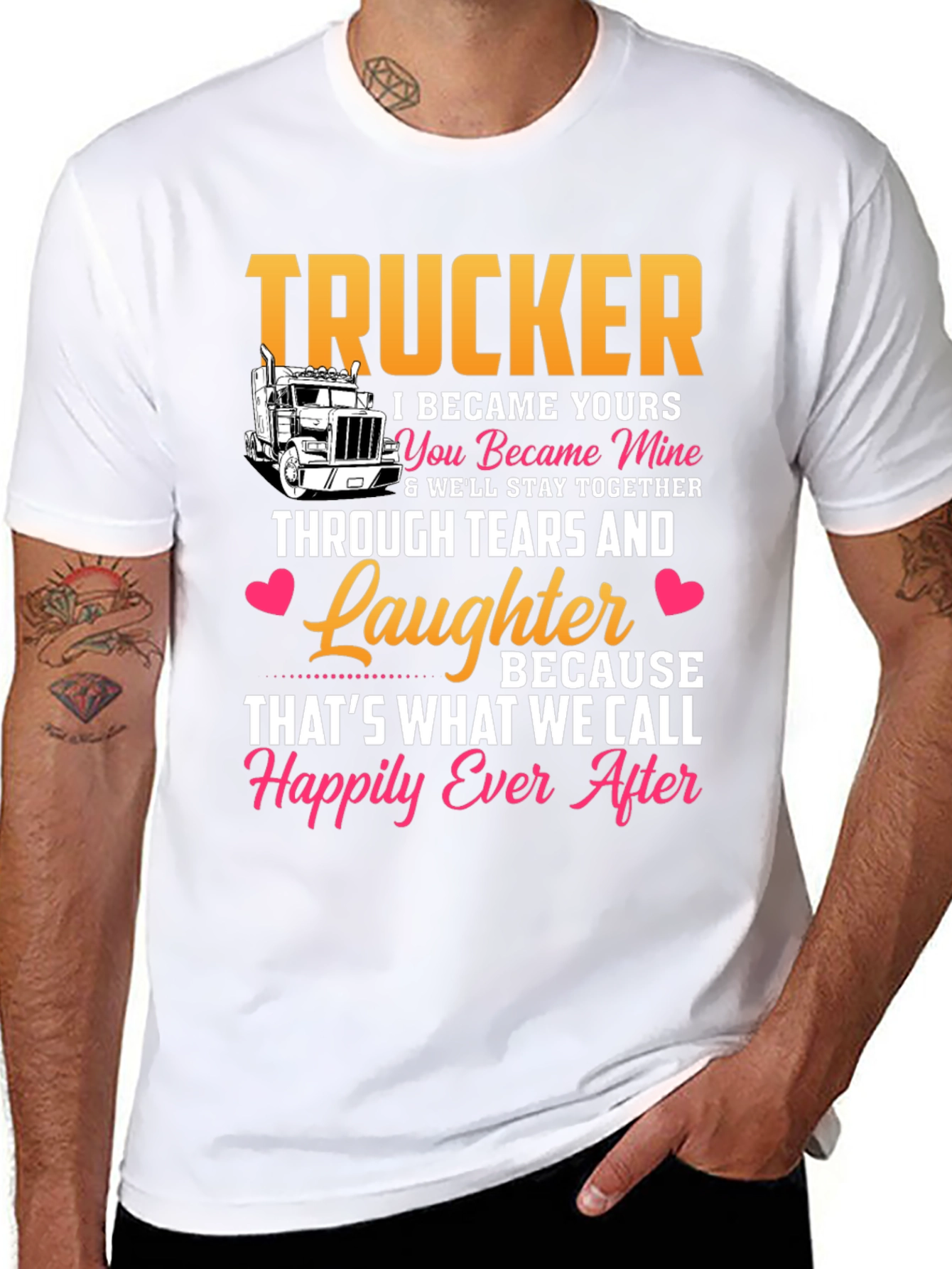 Trucker Love T-Shirt - Happily Ever After Design