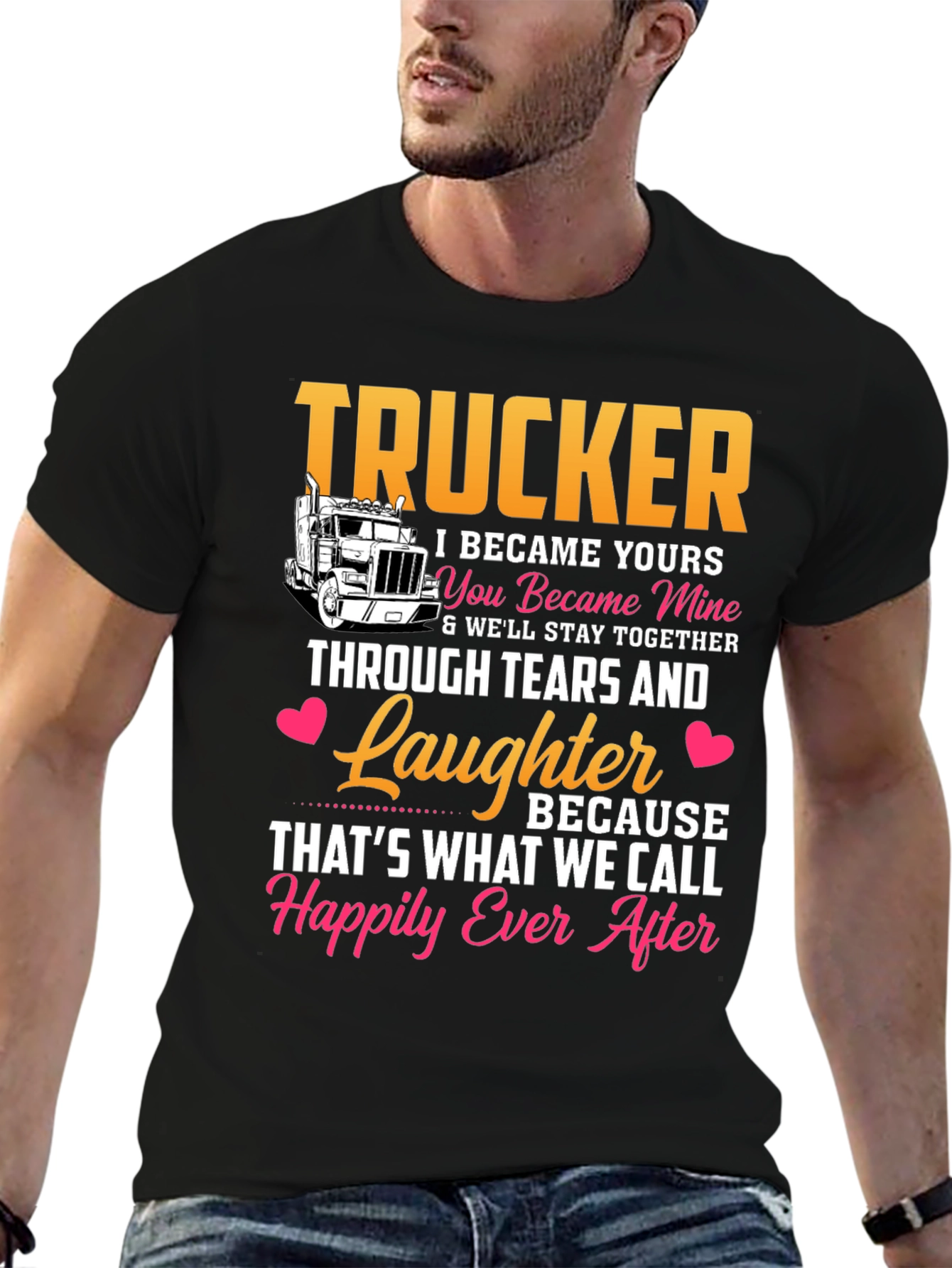 Trucker Love T-Shirt - Happily Ever After Design