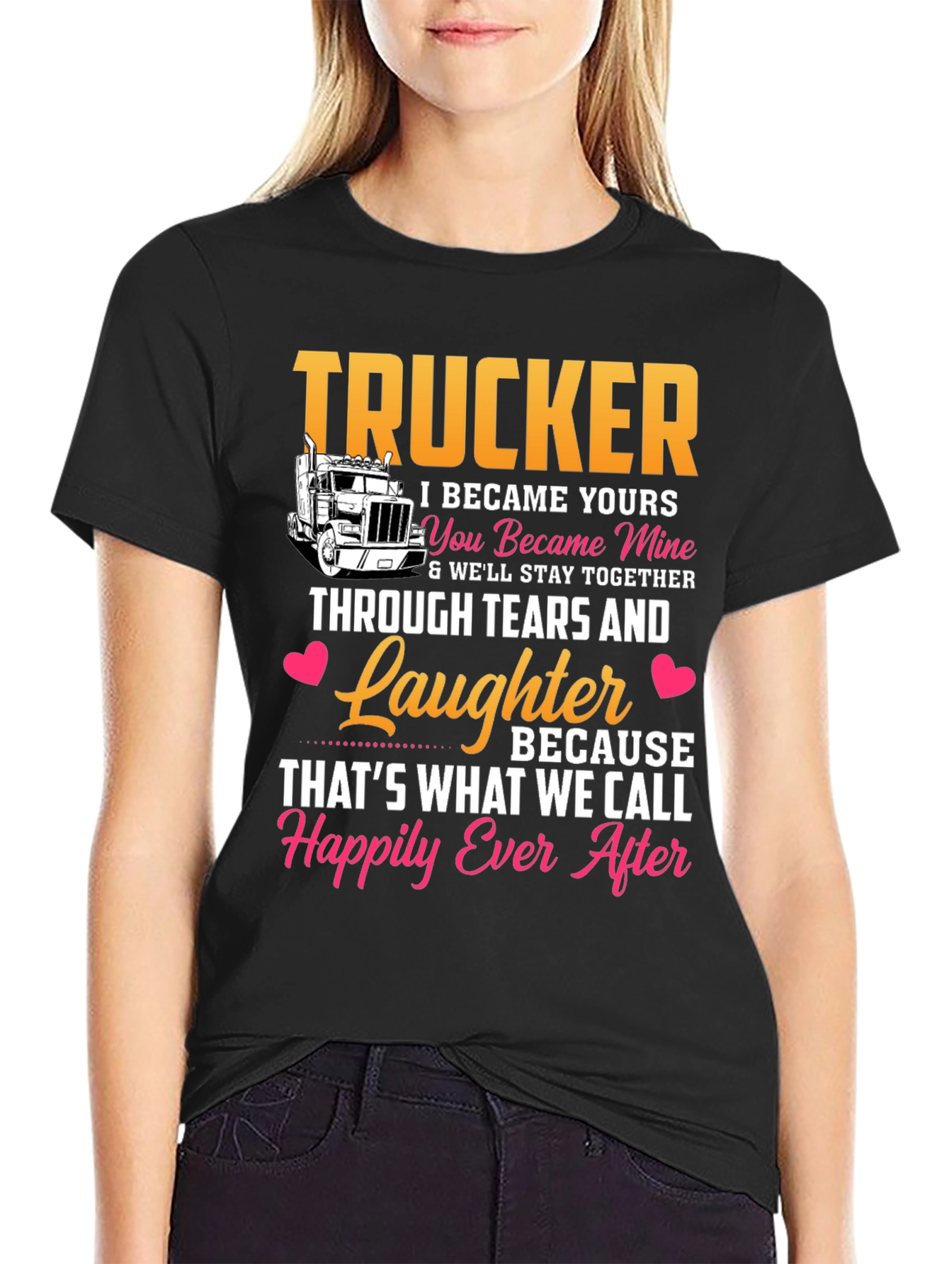 Trucker Love T-Shirt - Happily Ever After Design