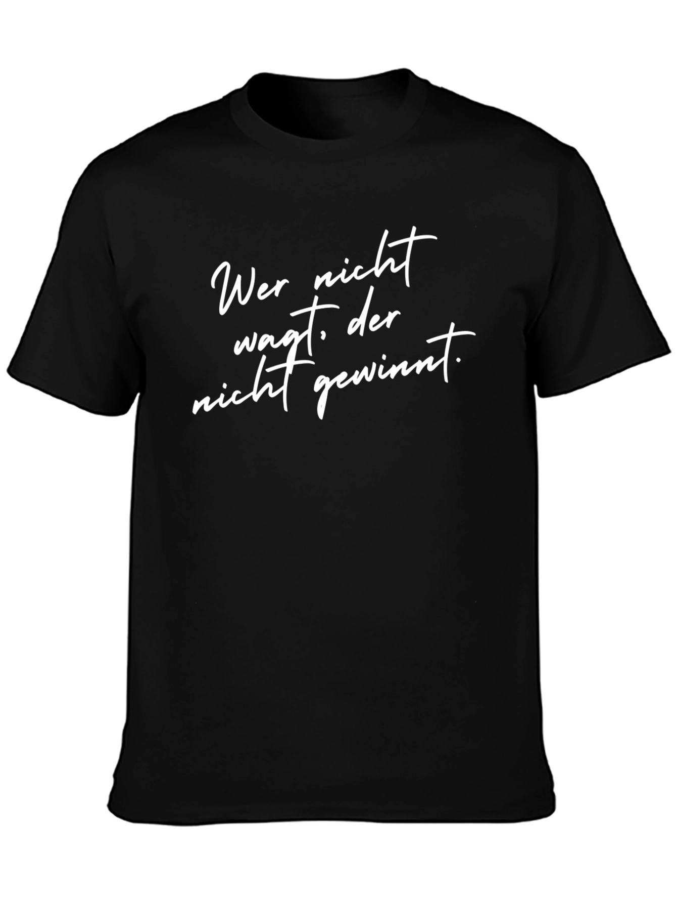 Wer Nicht Wagt Der Nicht Gewinnt Tee