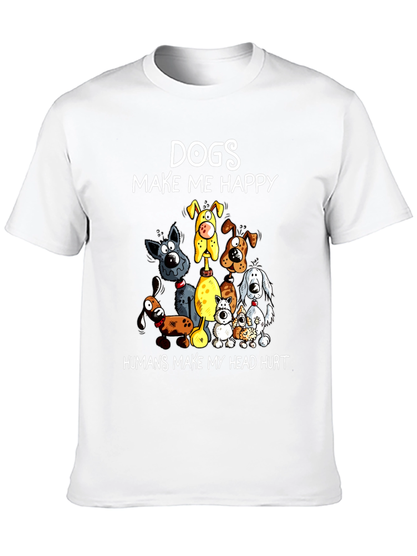 Dogs Make Me Happy T-Shirt