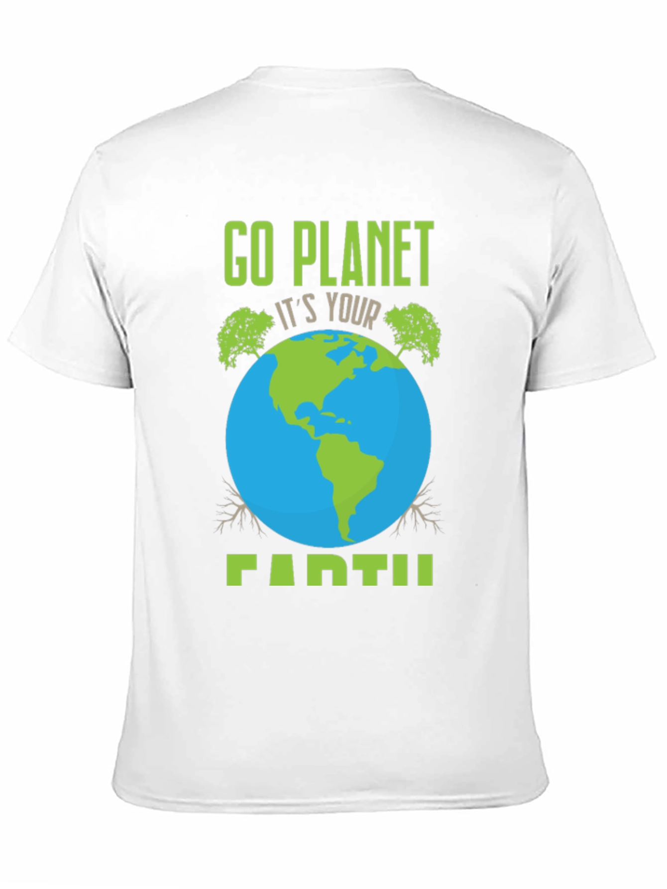 Go Planet Earth T-Shirt: Eco-Friendly Design
