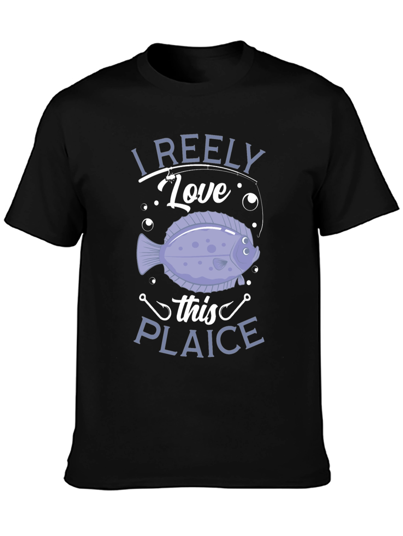 I Reely Love This Plaice Funny Fishing T-Shirt