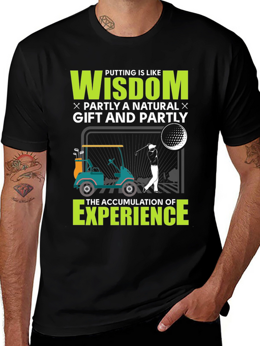 Golf Wisdom T-Shirt - Natural Gift & Experience