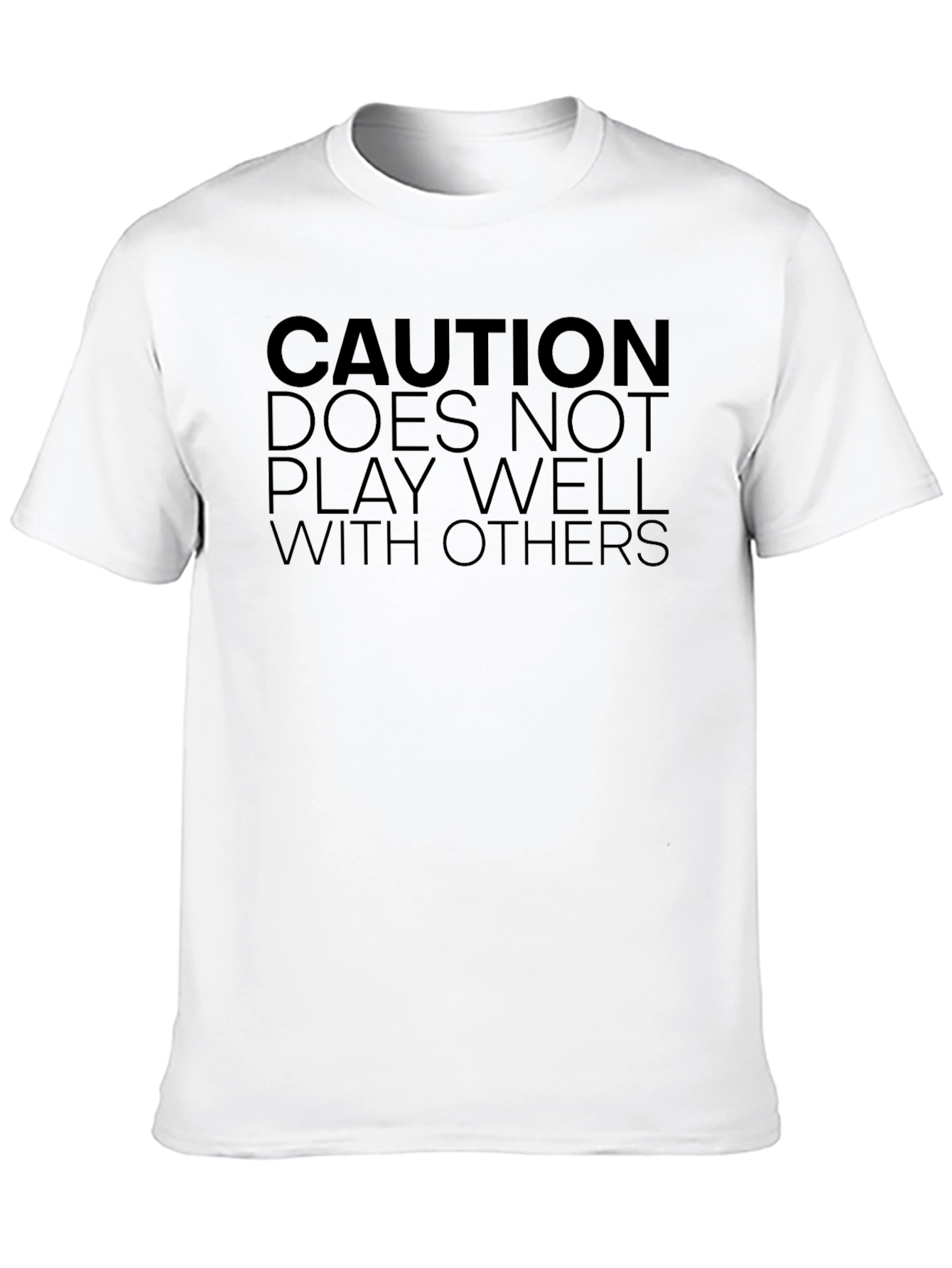 Caution: Doesnt Play Well With Others T-Shirt