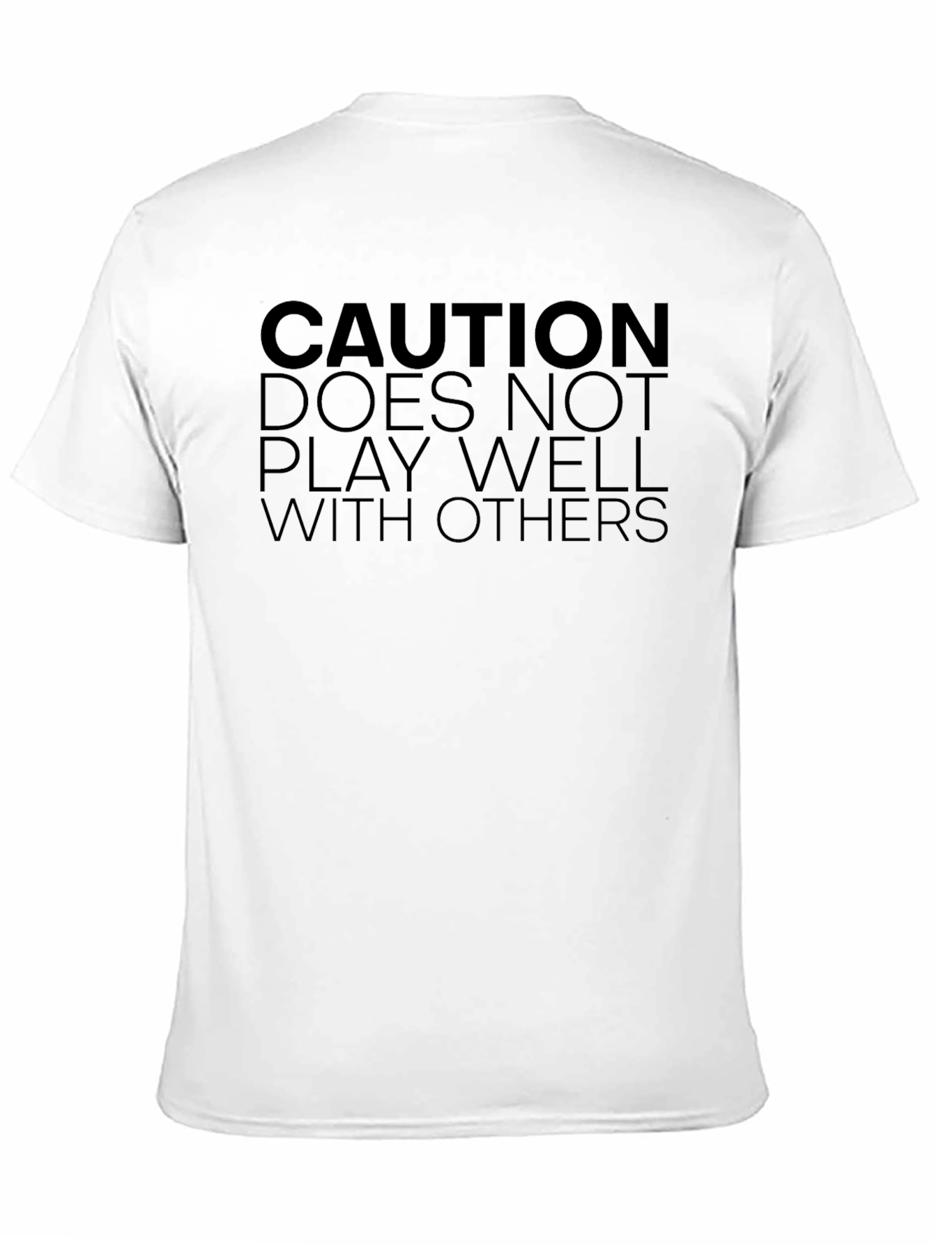 Caution: Doesnt Play Well With Others T-Shirt