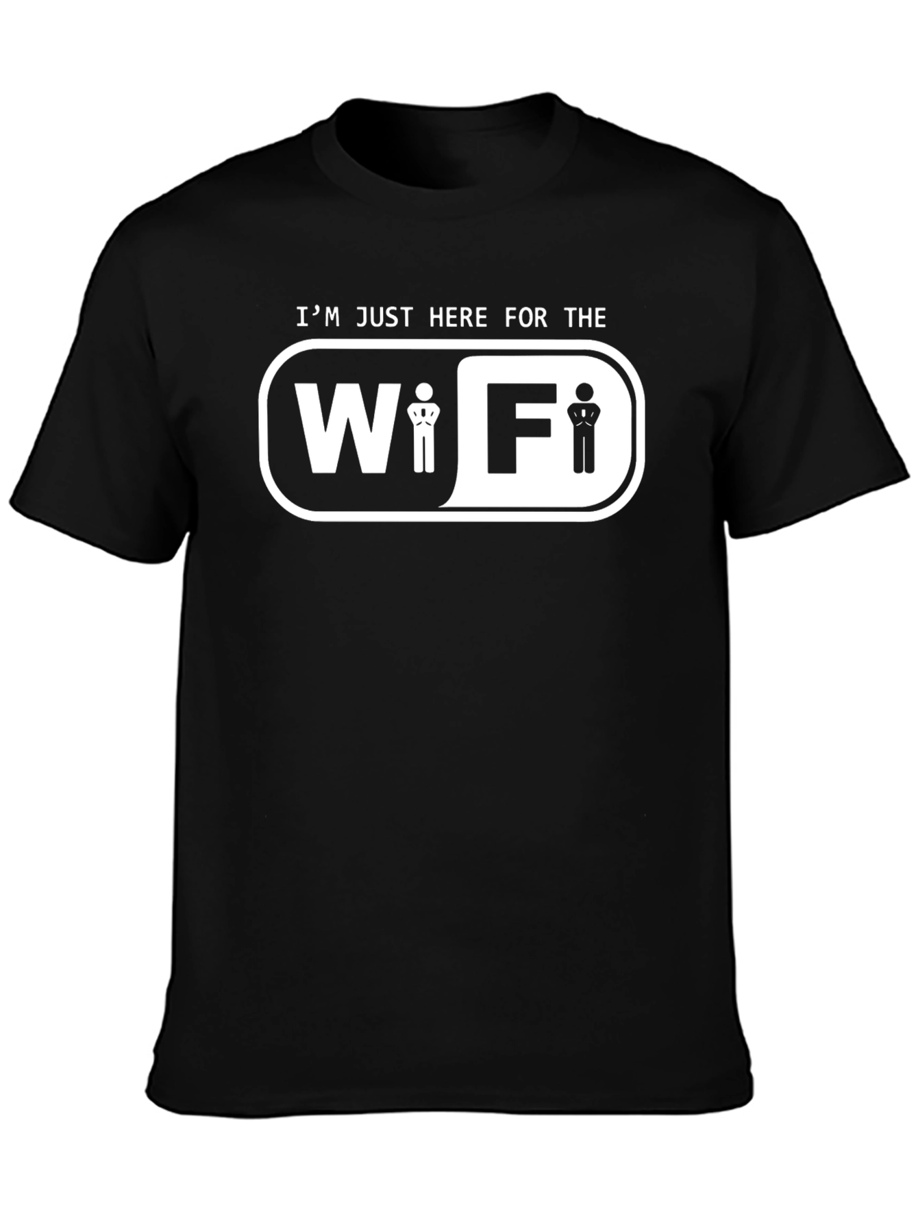 Im Just Here For The WiFi Funny T-Shirt