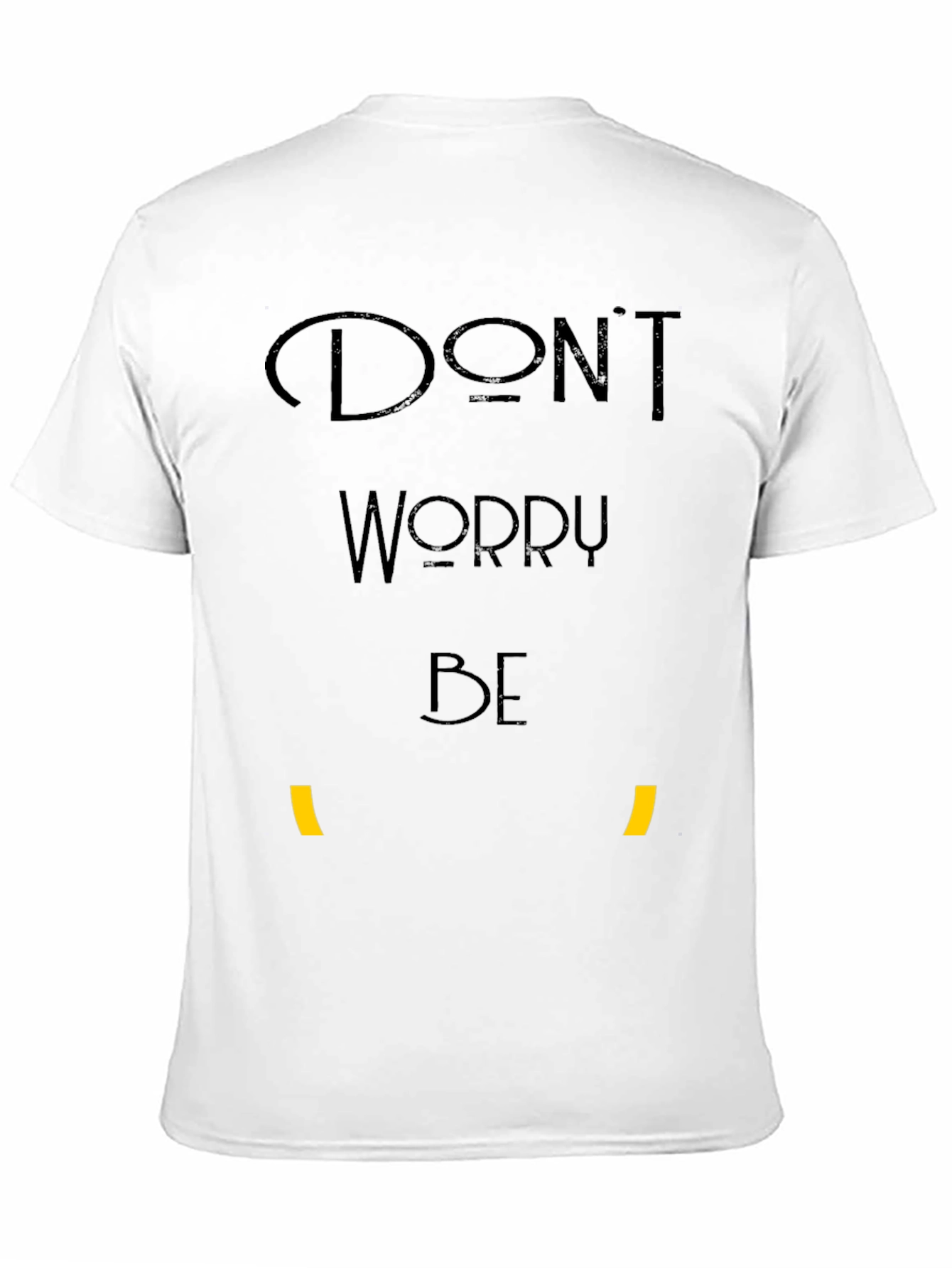 Dont Worry Be T-Shirt - Black