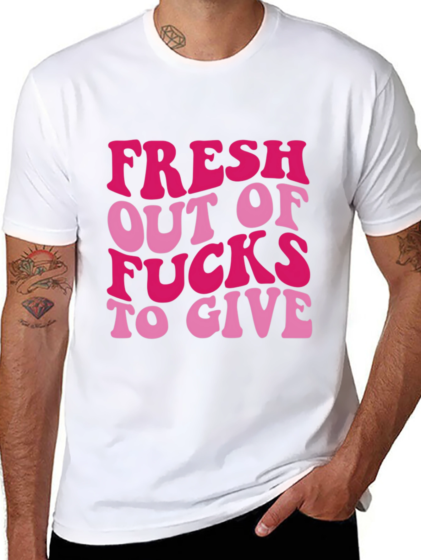Fresh Out Of Funny Graphic T-Shirt