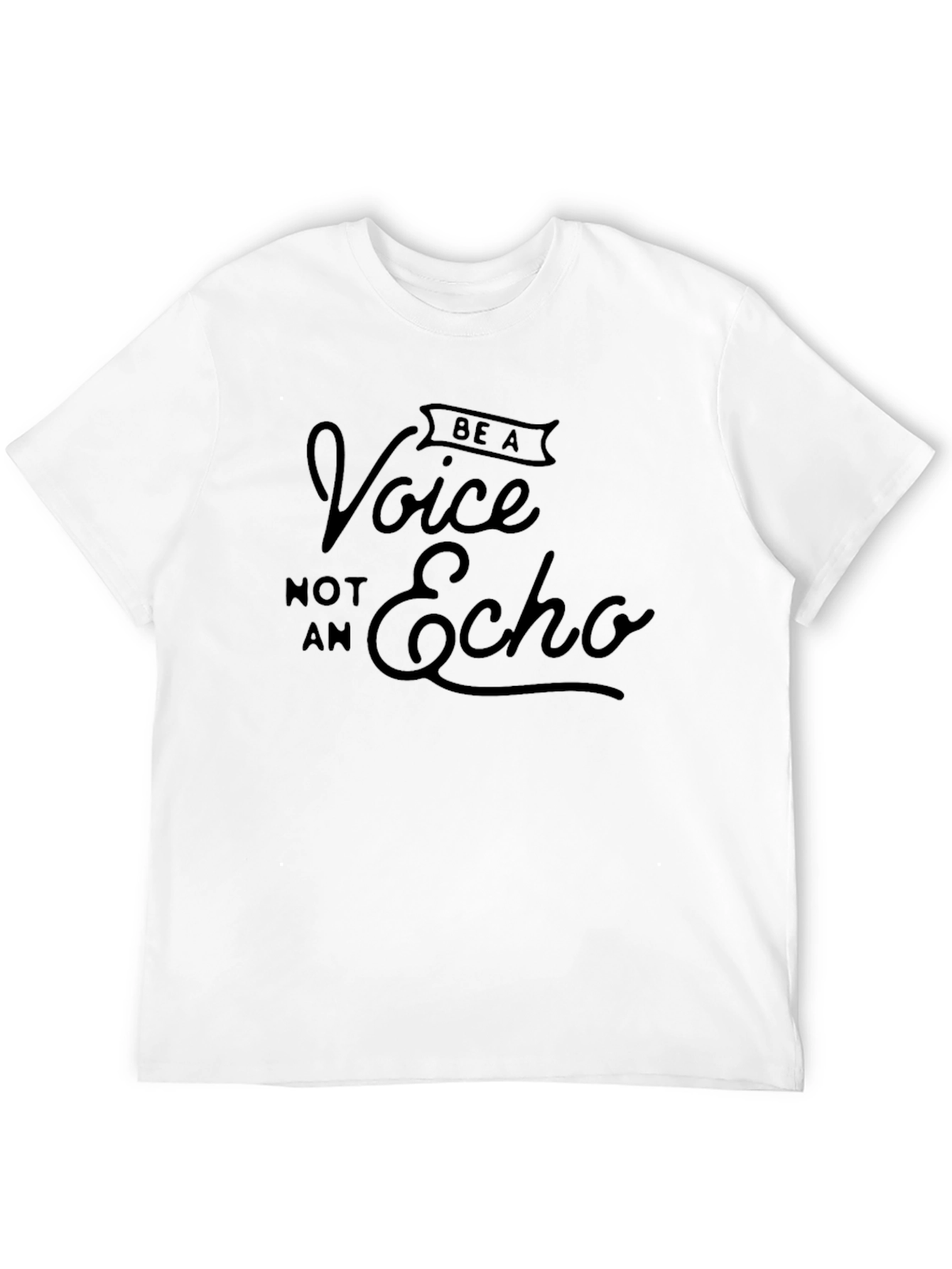 Be a Voice T-Shirt - Mens Graphic Tee