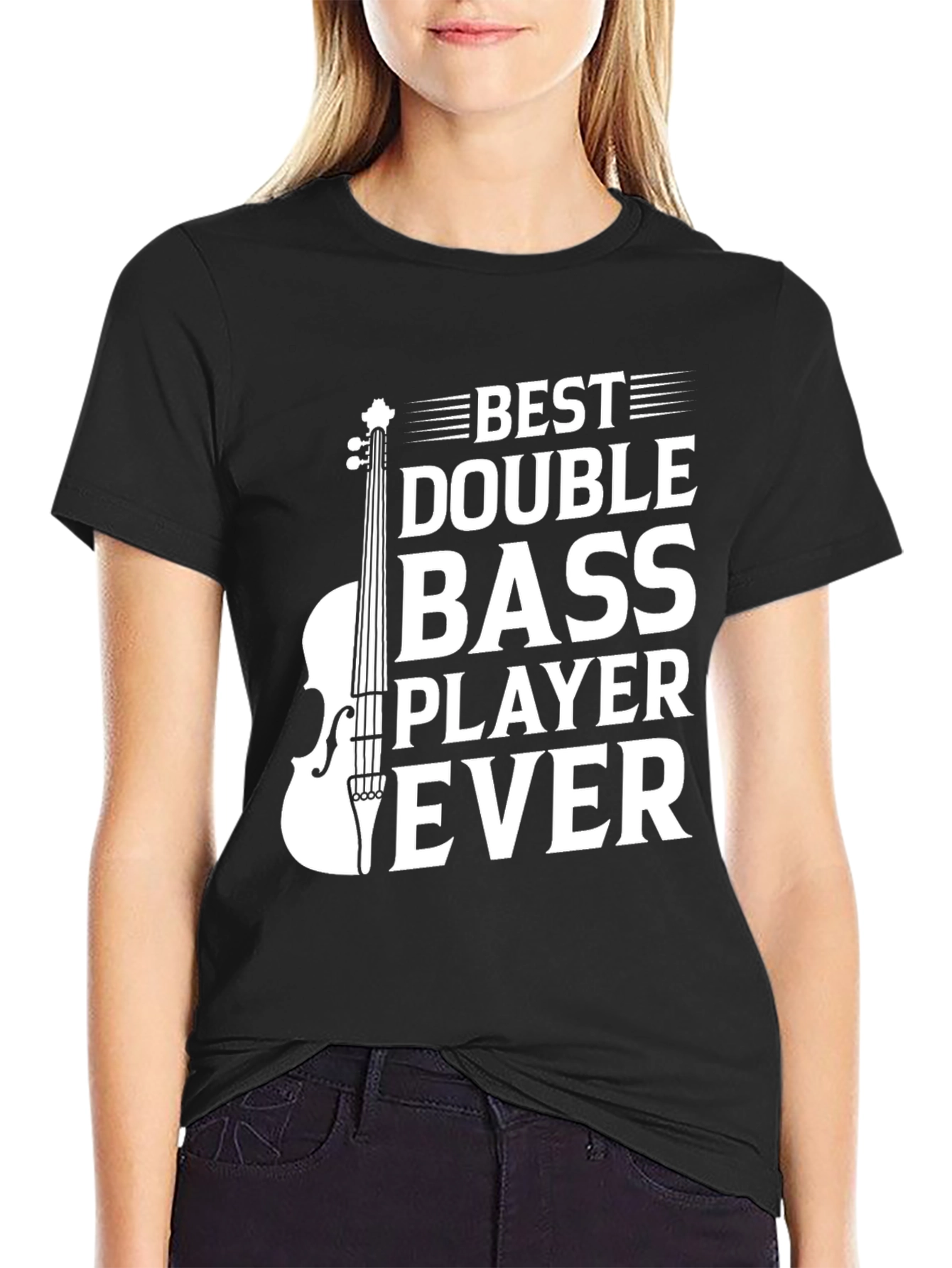 Best Double Bass Player Ever Black T-Shirt