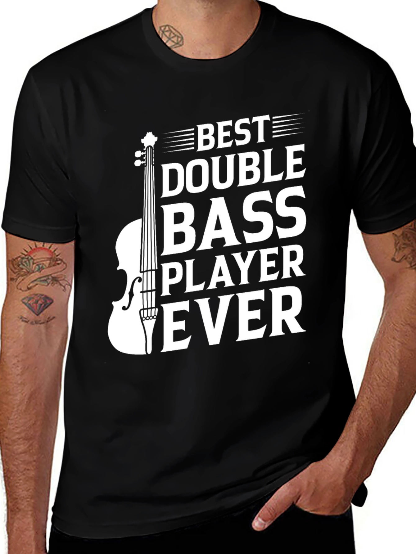 Best Double Bass Player Ever Black T-Shirt