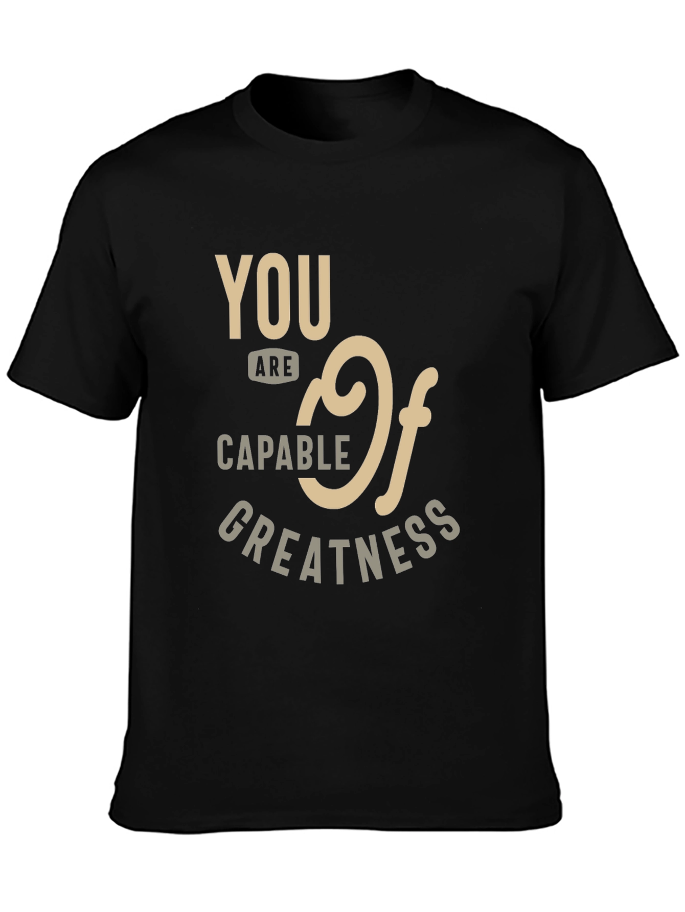 Inspirational Capable of Greatness Graphic Tee