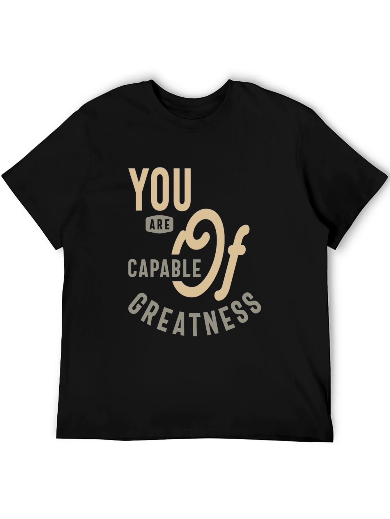 Inspirational Capable of Greatness Graphic Tee