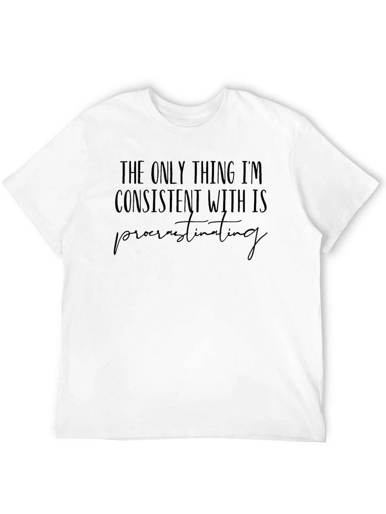 Procrastinating T-Shirt: Funny Casual Black Tee