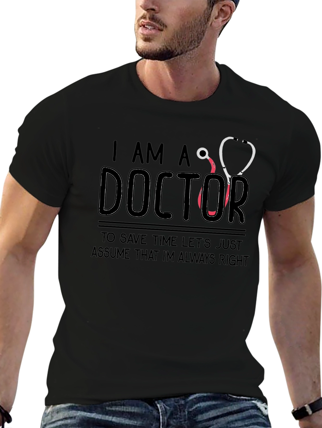 I am a Doctor T-Shirt Funny Medical Gift