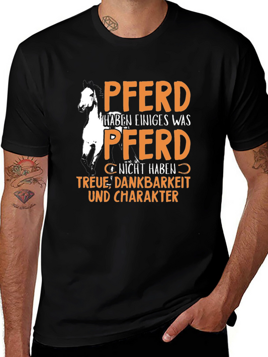 Horse T-Shirt: Pferd Haben Einiges Was!