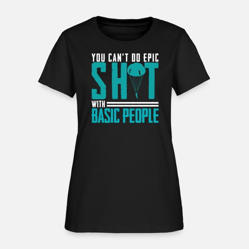 You Can't Do Epic Shit With Basic People Skydiving